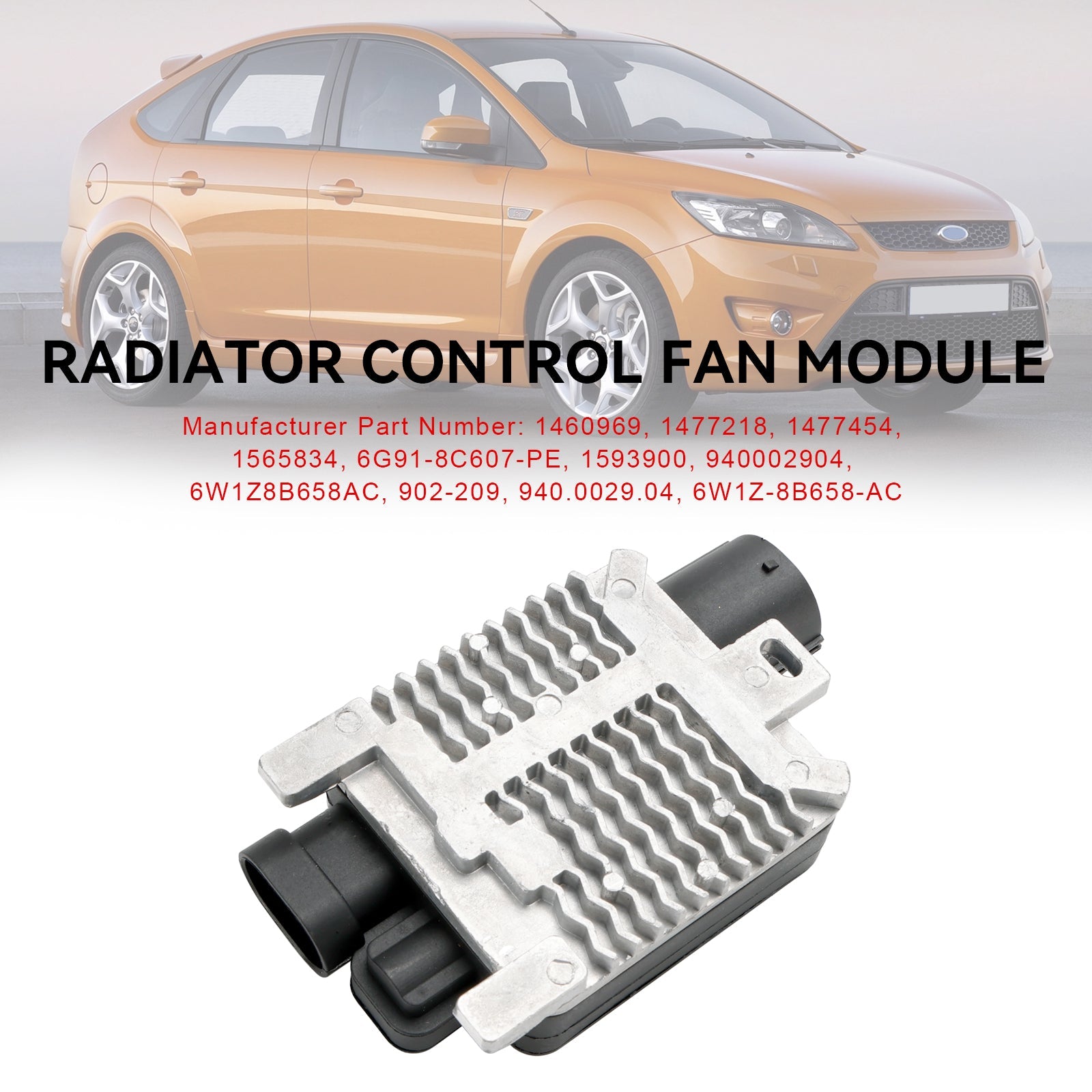 2004-2012 Ford Focus MK II Estate Radiator Control Fan Module 1477218 6W1Z8B658AC