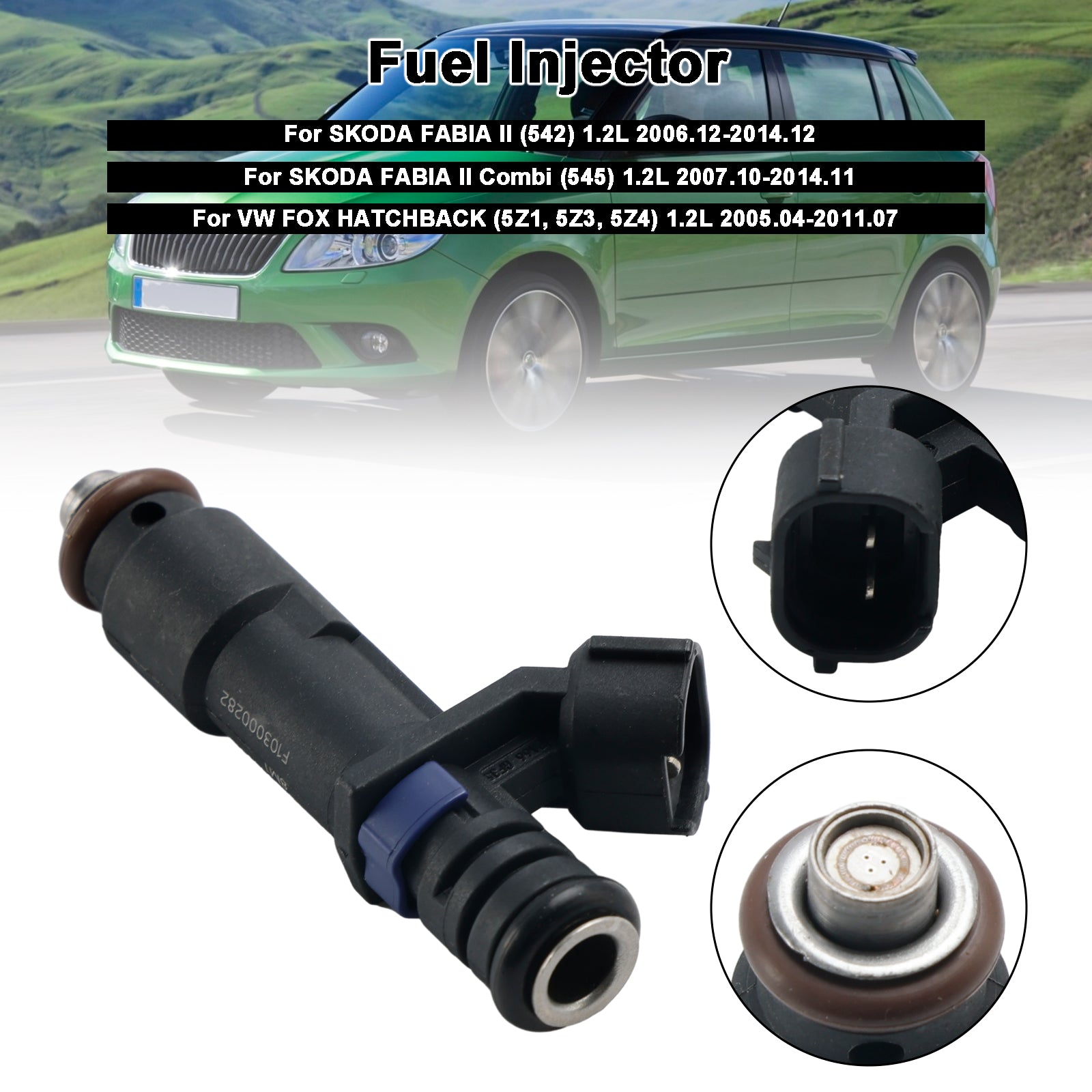 2006.12-2014.12 SKODA FABIA II (542) 1.2L Fuel Injector 03D906031G Generic