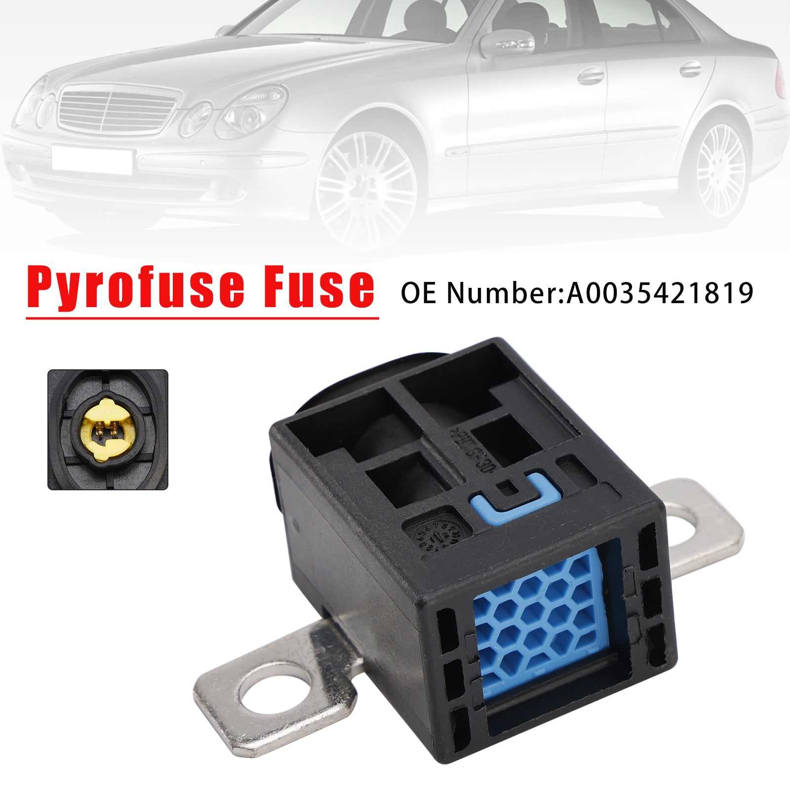 Pyrofuse Fuse A0035421819 For Mercedes-Benz GL X166 GLE W166 GLK X204