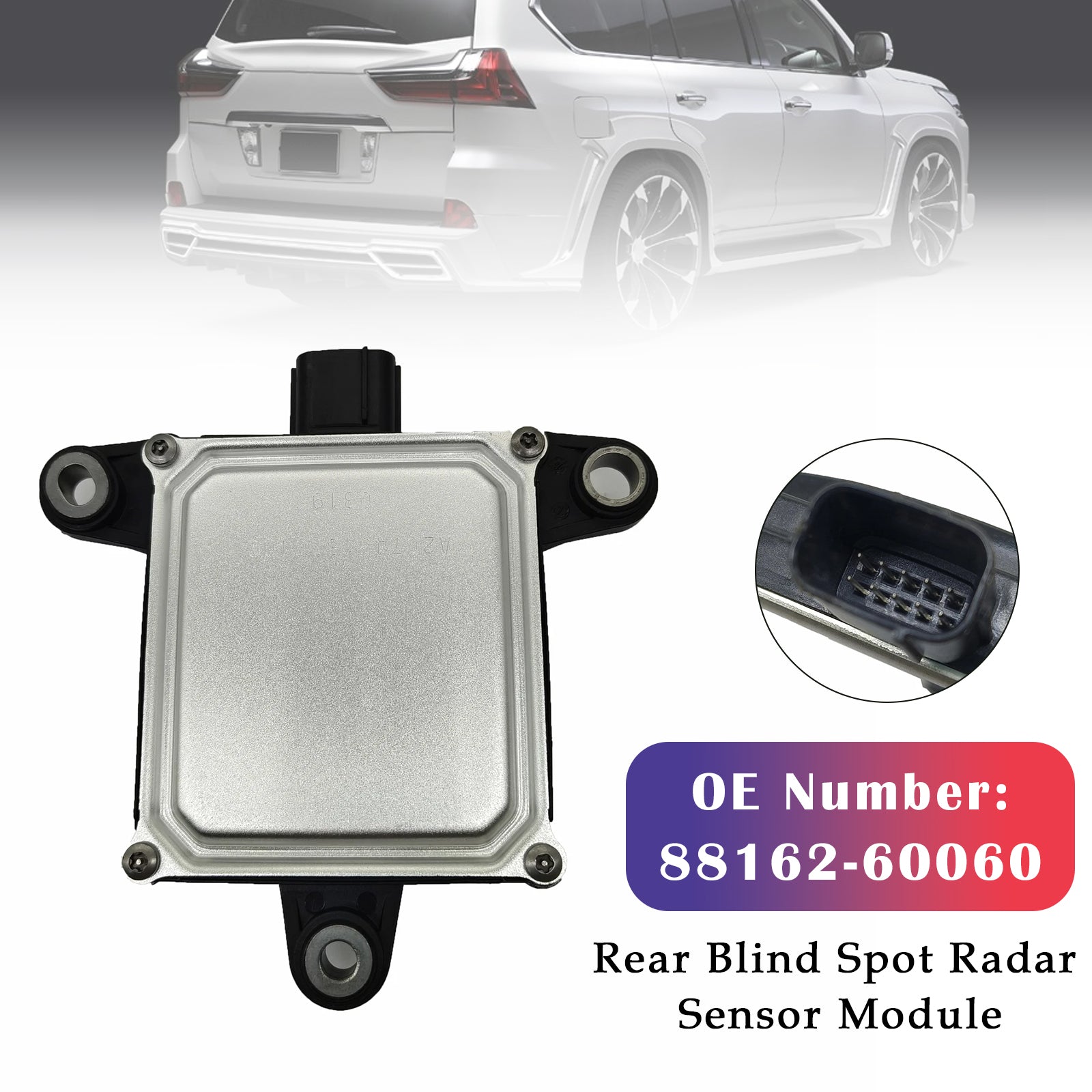 2016-2021 For Lexus LX570 Rear Blind Spot Radar Sensor Module 88162-60060