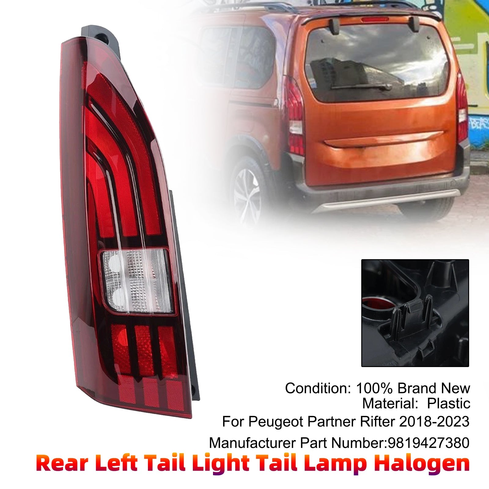 2018-2023 For Peugeot Rifter Heckklappe Rear Left Tail Light Tail Lamp Halogen 9819427380