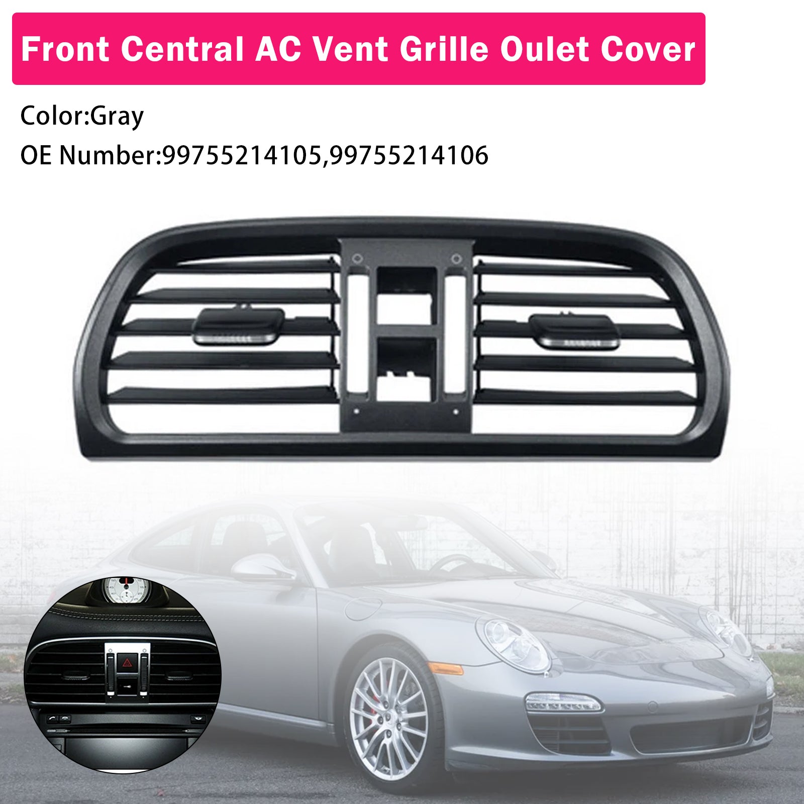 2004-2012 Porsche GT2 GT3 997 Central AC Vent Cover Gray 99755214105 99755214106