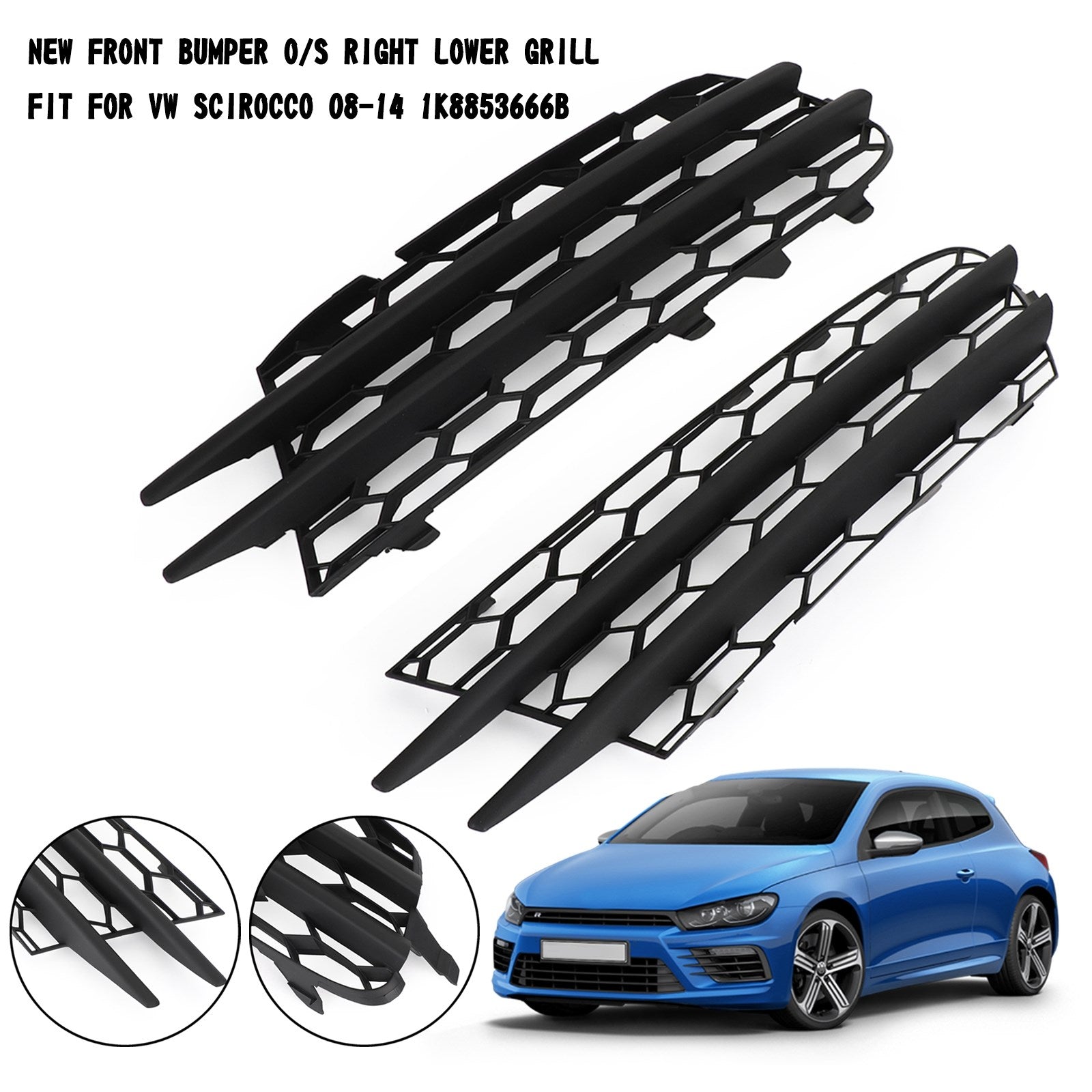 2008-2014 VW Scirocco Pair Front Bumper O/S Lower Grill 1K8853666B