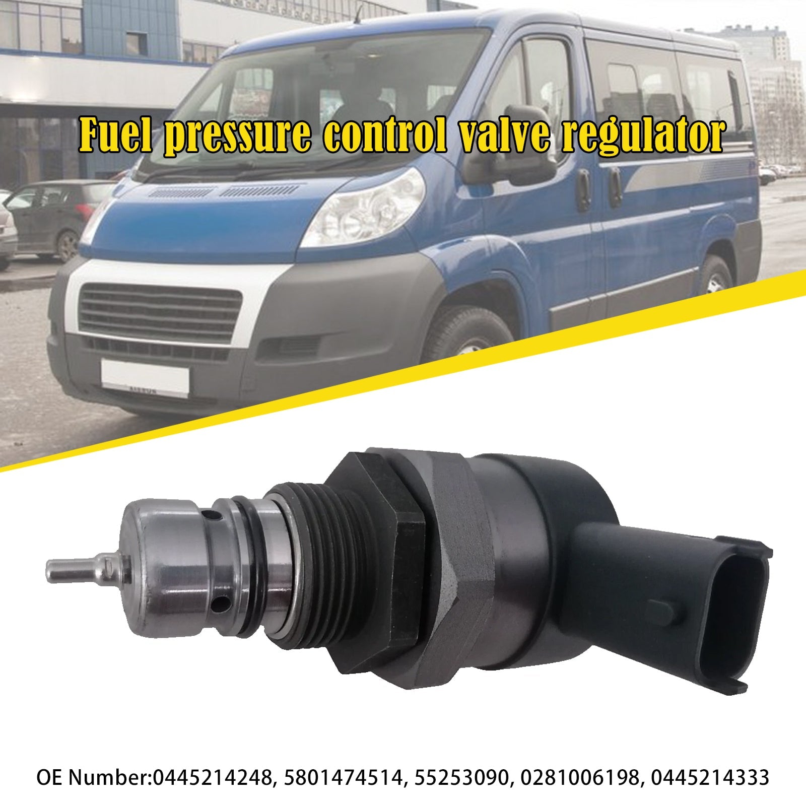 2021.07-up Fiat Ducato Bus (250_, 560_) 140 Multijet 2,2 D Fuel pressure control valve regulator 0281006198 0445214248