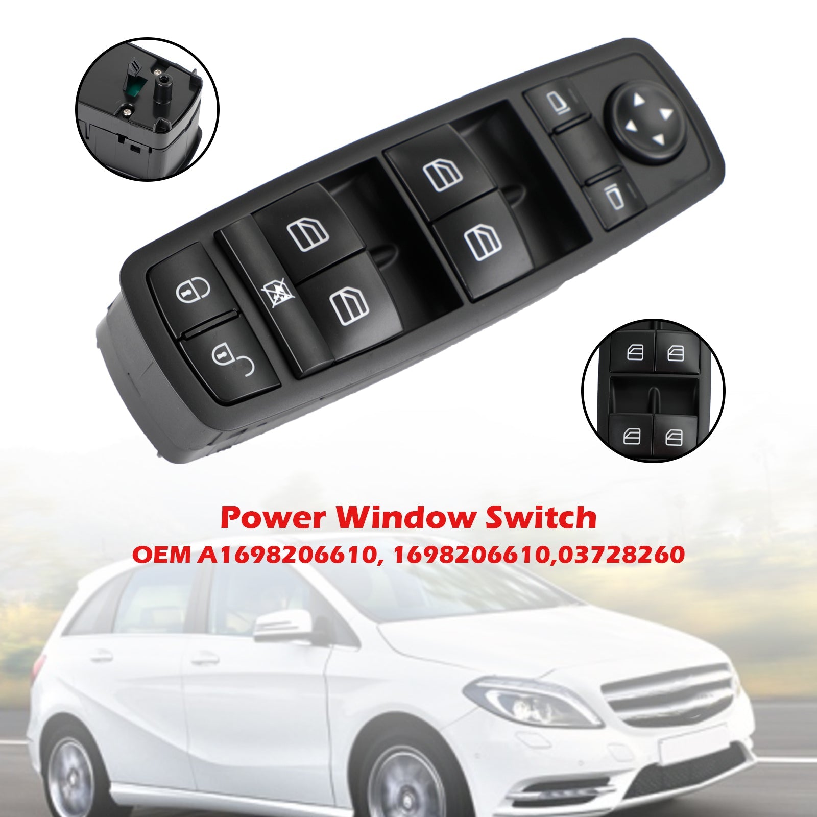 2005/03-2011/11 Mercedes-Benz B-Class B 150 W245 Hatchback Master Power Window Switch 1698206610