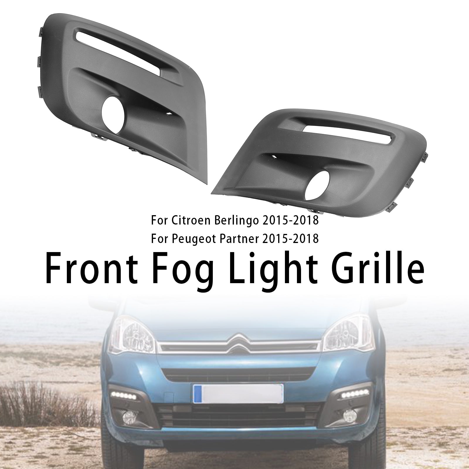 2015-2018 Citroen Berlingo Front Bumper Foglight Grille 1513564680 9810965777