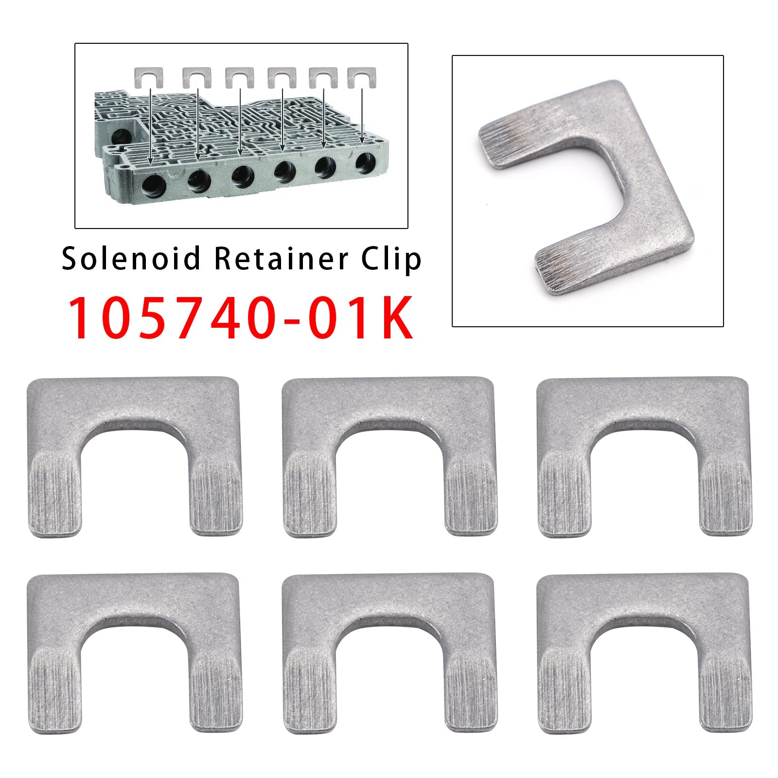 6PCS Solenoid Retainer Clip105740-01K For 10L80 10L90 10R80 Transmission Valve