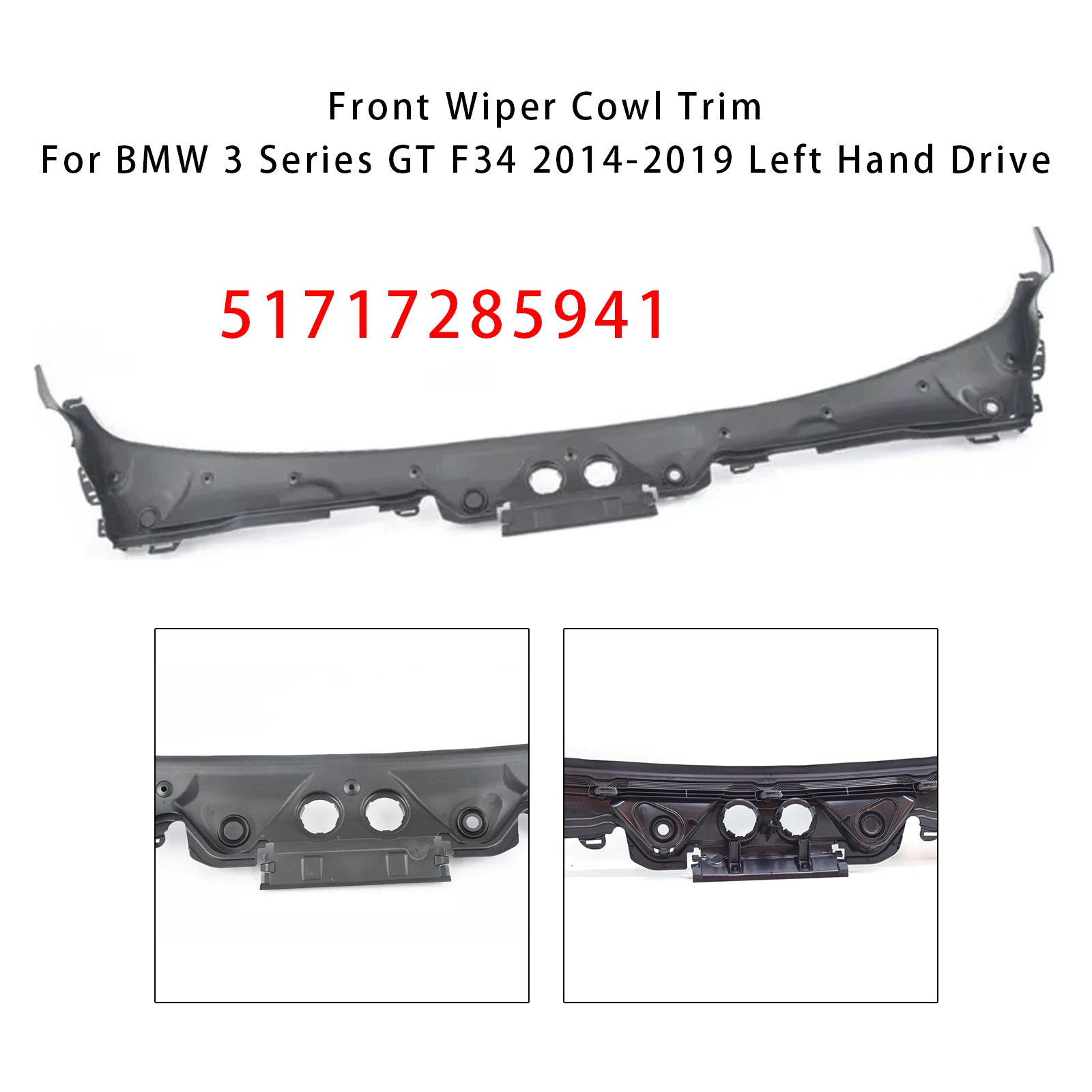 2014-2019 BMW 3 Series GT F34 Front Wiper Cowl Trim? 51717285941