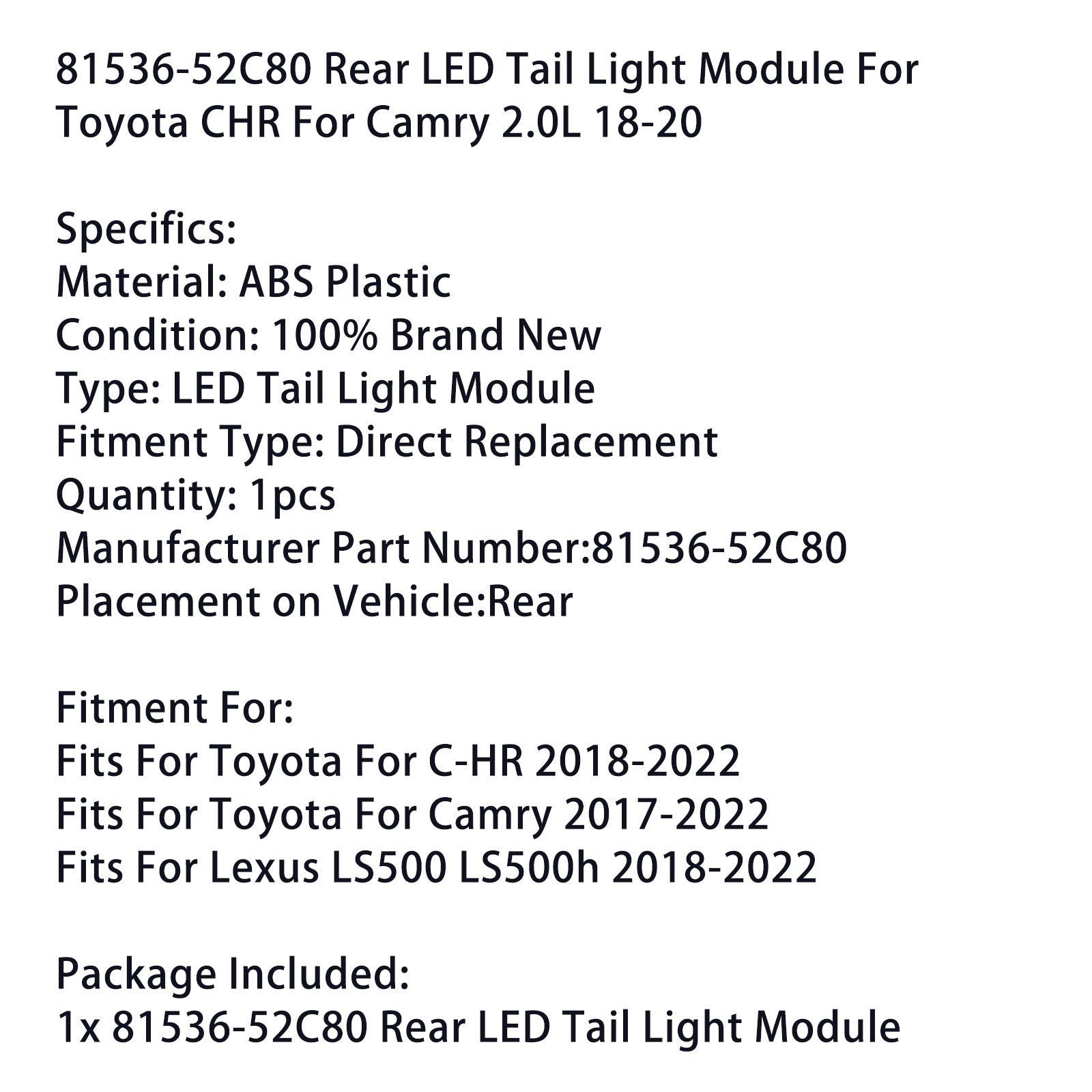 81536-52C80 Rear LED Tail Light Module For Toyota CHR For Camry 2.0L 2018-2020