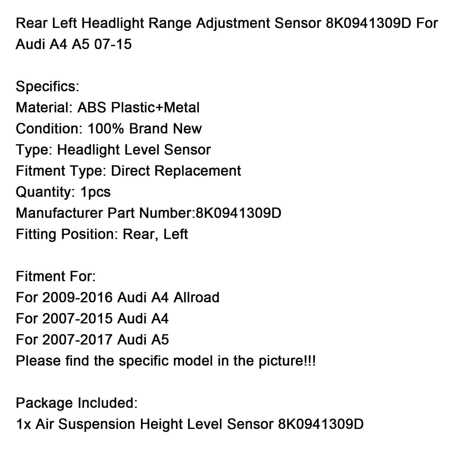 2007-2015 Audi A4 Headlight Range Adjustment Sensor Rear Left 8K0941309D