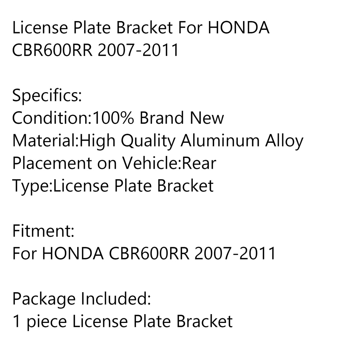Rear License Plate Holder Bracket For HONDA CBR600RR 2007-2011