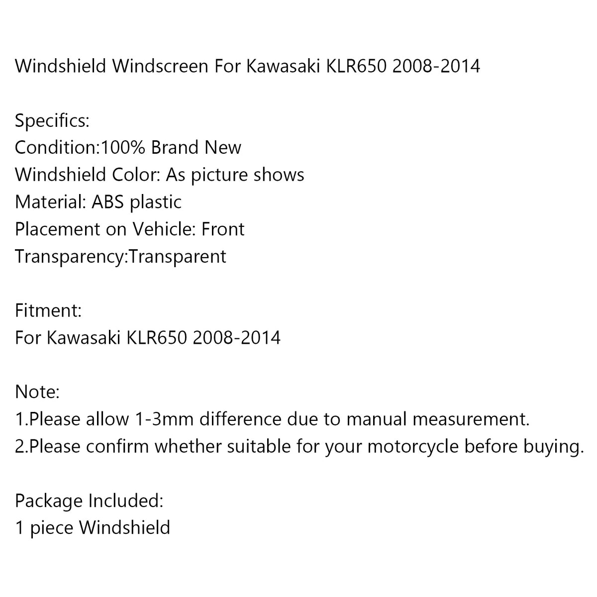 1x Short 4mm Motorcycle Windscreen