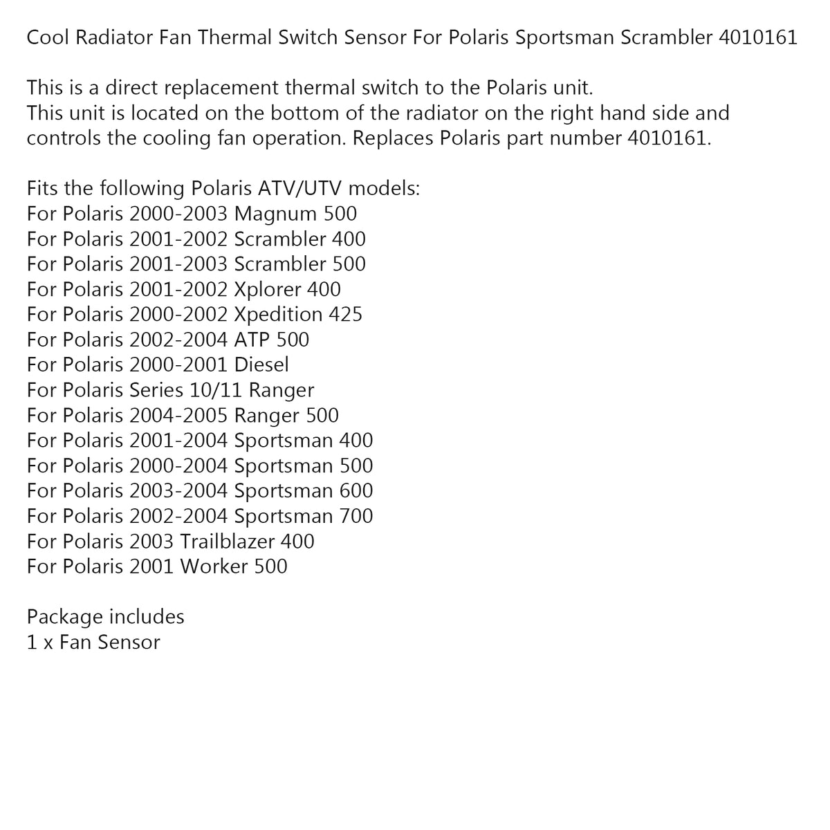 Radiator Fan Thermal Switch Sensor For Polaris Sportsman Scrambler 4010161 ATV