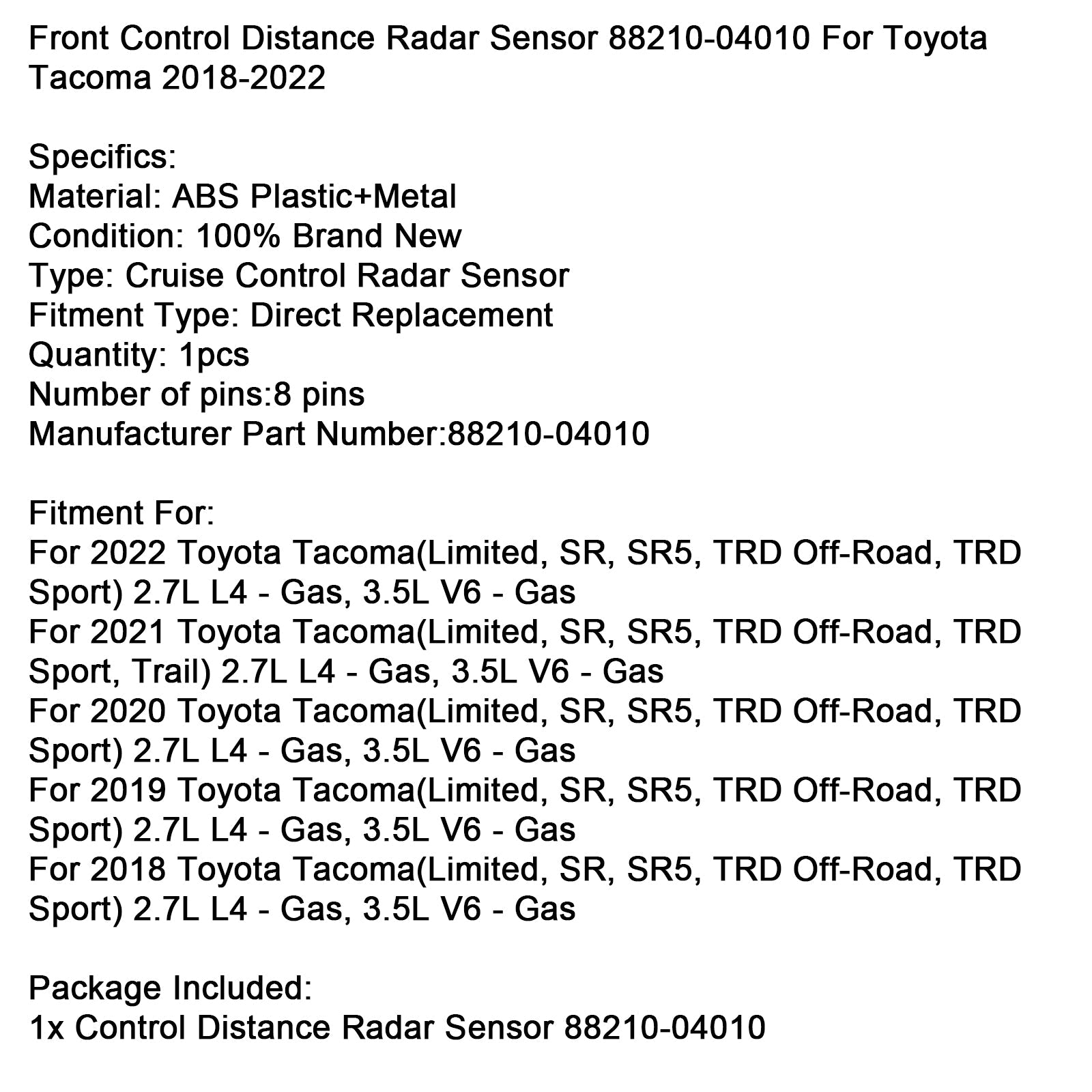2018-2022 Toyota Tacoma Front Control Distance Sensor Radar 88210-04010