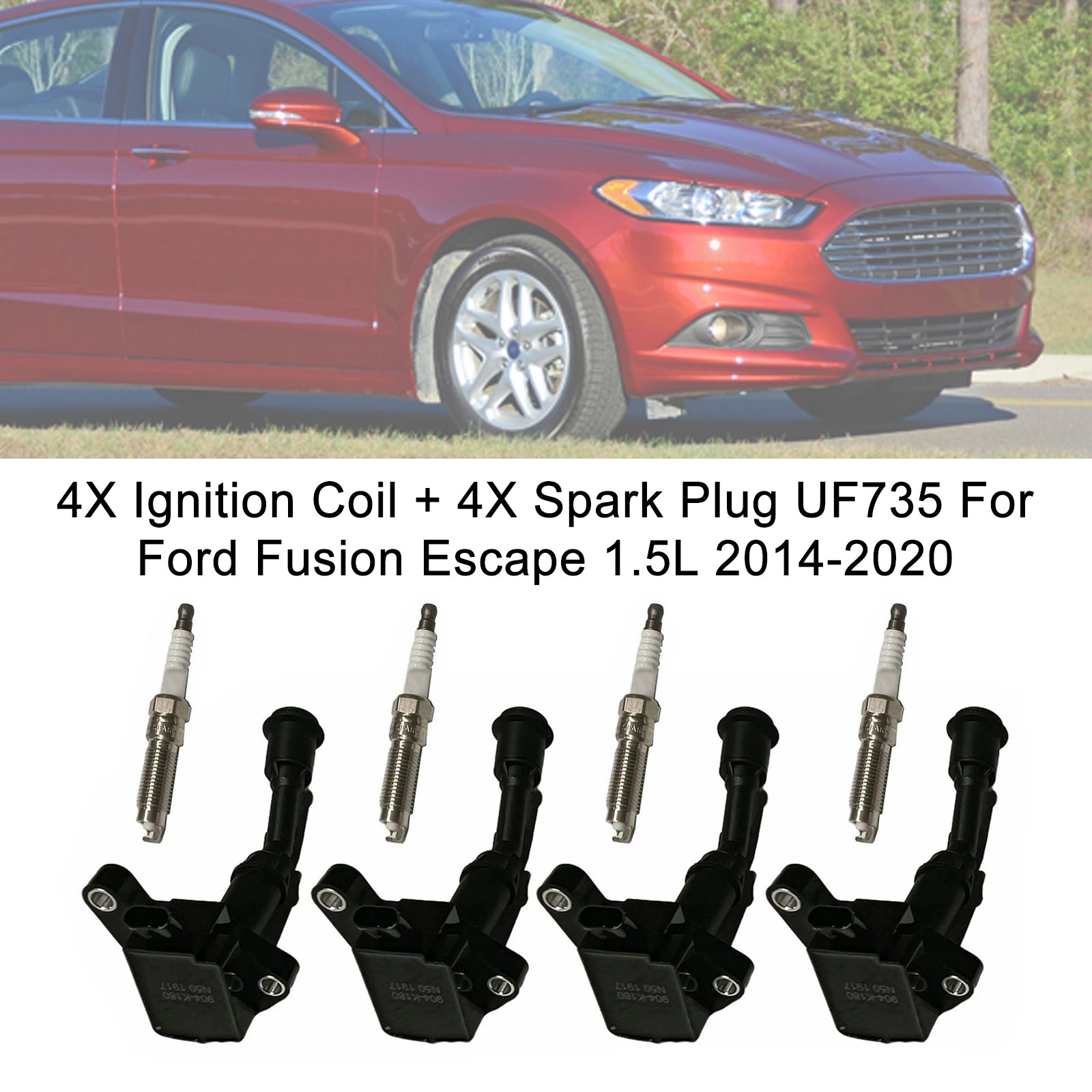 2014-2020 For Ford Fusion l4 1.5l 4X Ignition Coil + 4X Spark Plug UF735 DS7Z12029B