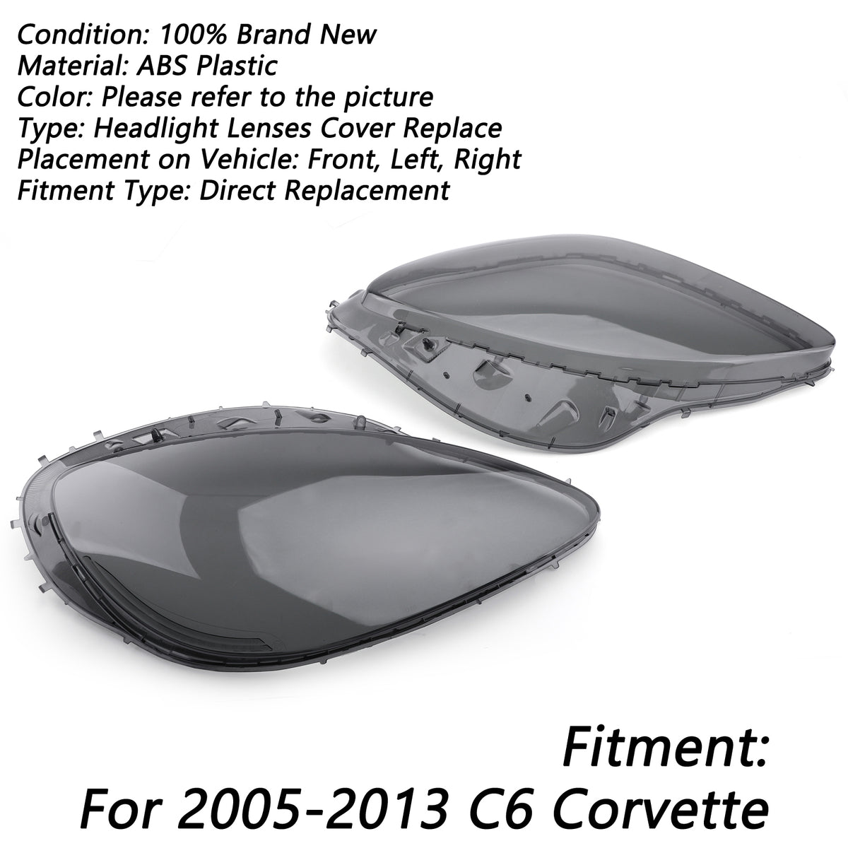 2005-2013 C6 Corvette Headlight Replacement Lens Driver Passenger L+R PAIR Smoke Generic