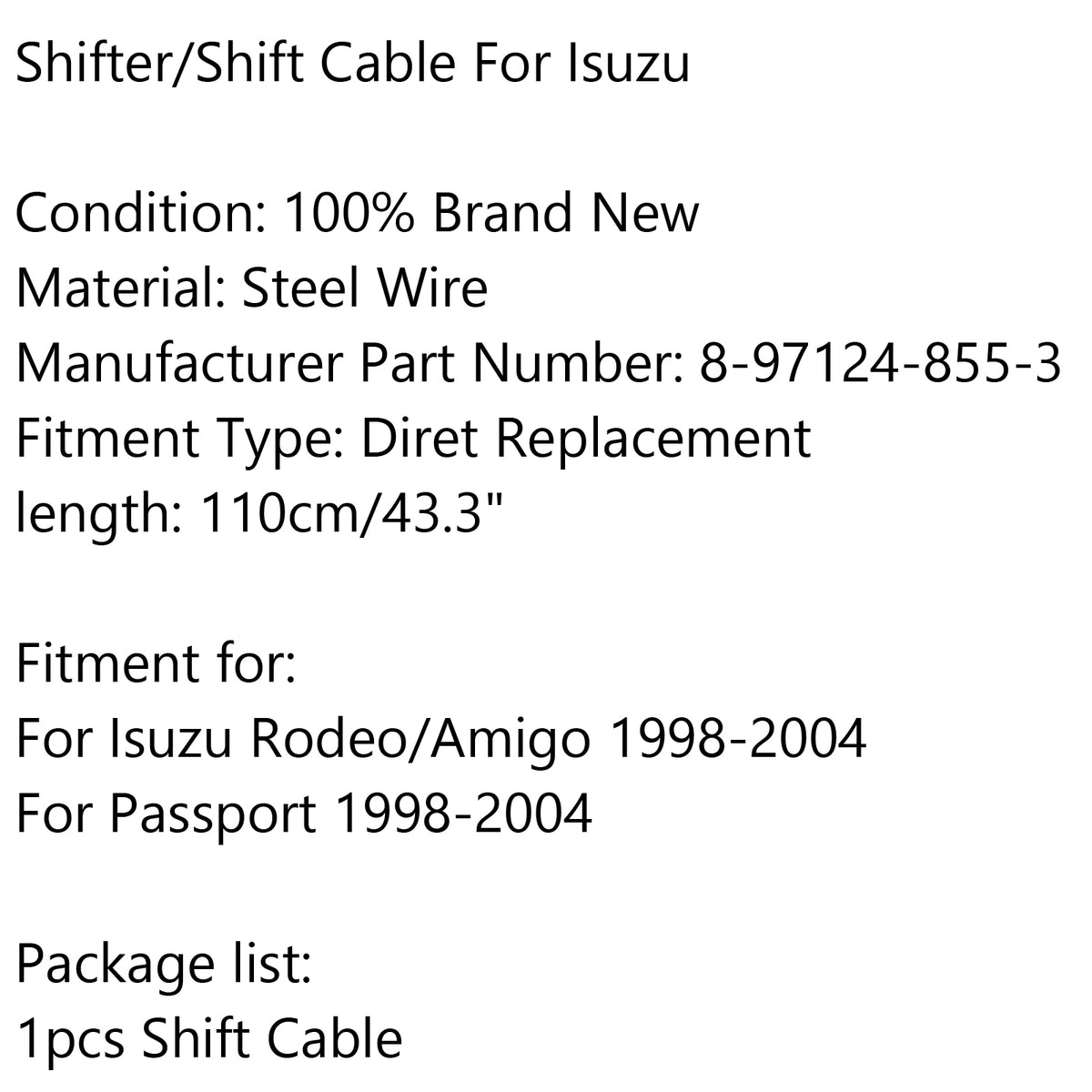 1998-2004 Isuzu Rodeo/Amigo Shifter/Shift Cable 8-97124-855-3 Generic