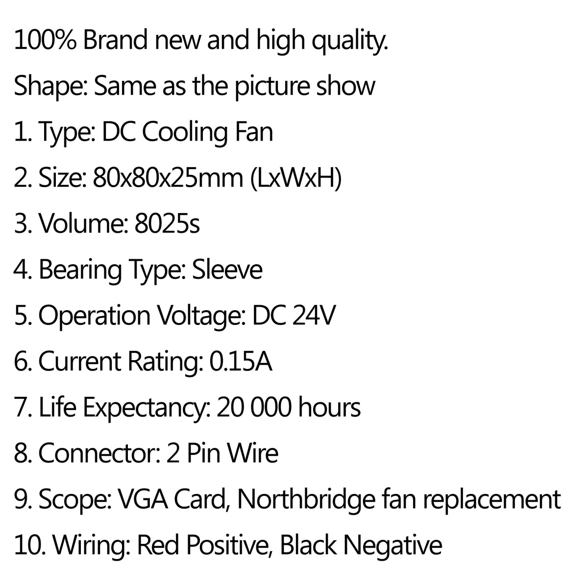 10PCS DC Brushless Cooling PC Computer Fan 24V 8025s 80x80x25mm 0.15A 2 Pin Wire