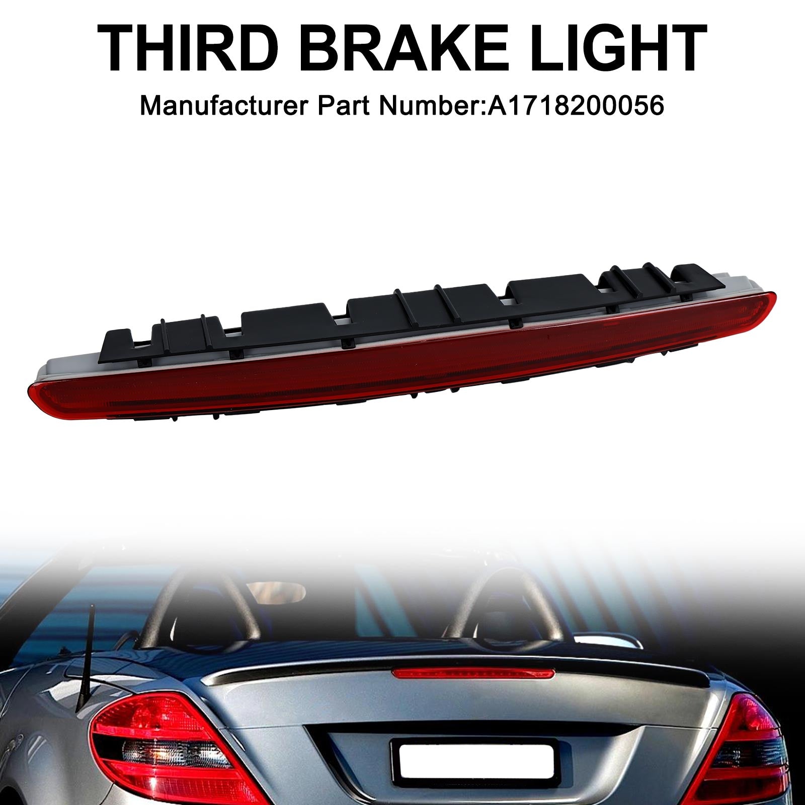 3rd Third Brake Light A1718200056 For Mercedes Benz SLK 171