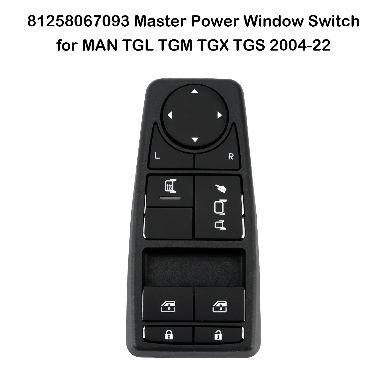 2005-2022 MAN TGM Master Power Window Switch 81258067093 81258067108 81258067081
