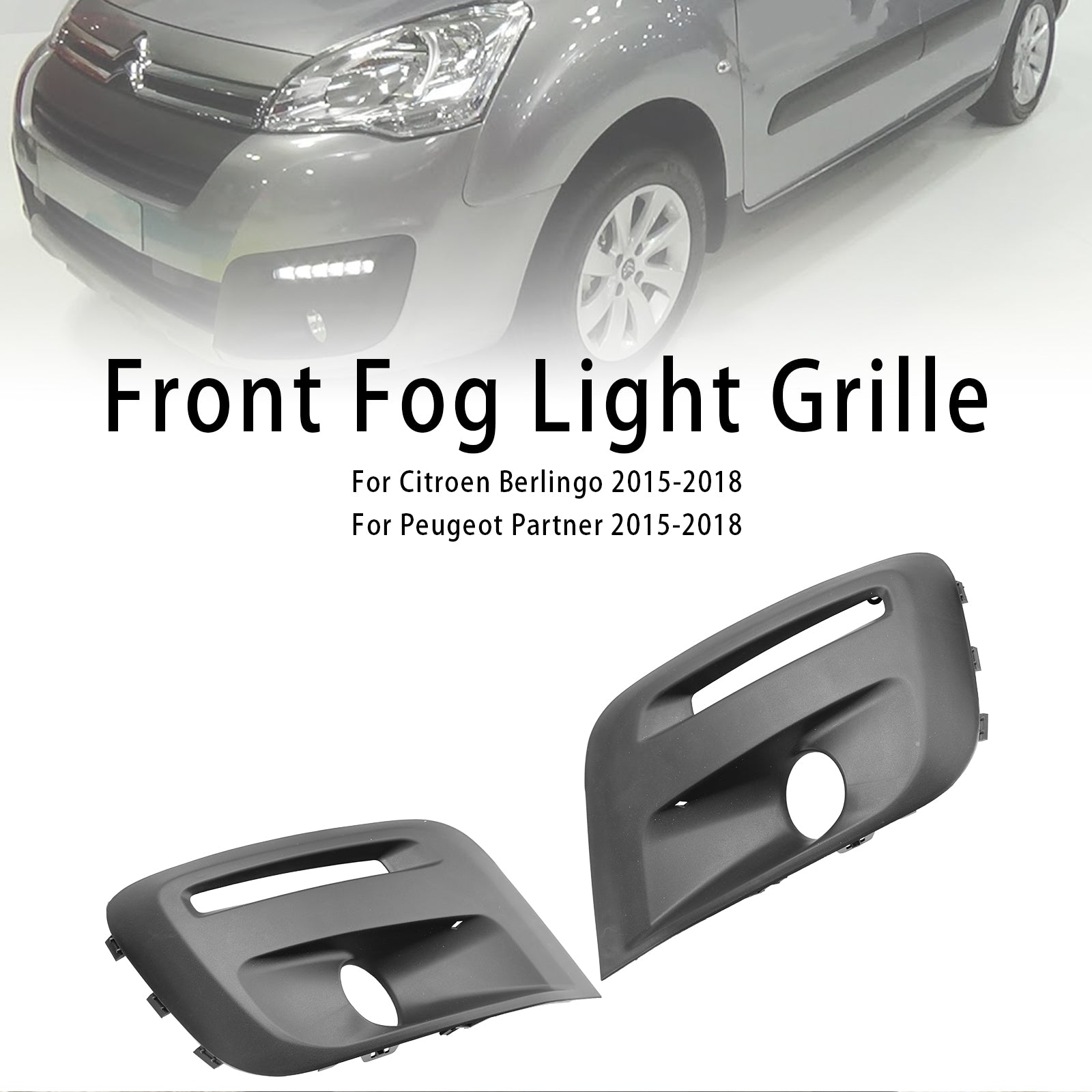 2015-2018 Citroen Berlingo Front Bumper Foglight Grille 1513564680 9810965777