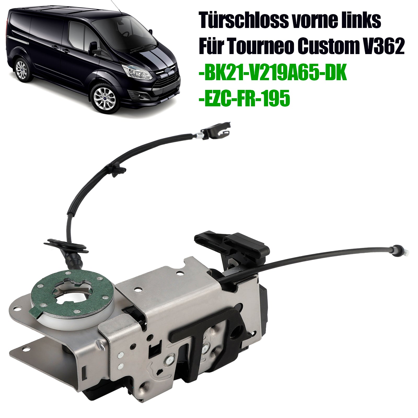 2012-2015 Ford Transit Tourneo Custom V362 Front Left Door Lock BK21-V219A65-DK