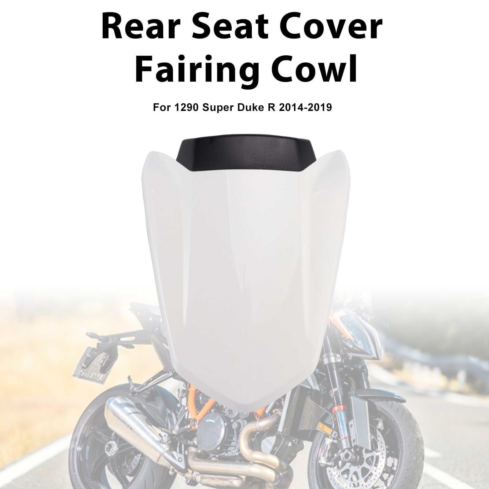 2014-2019 For 1290 Super Duke R Rear Pillion Seat Cover Fairing Cowl