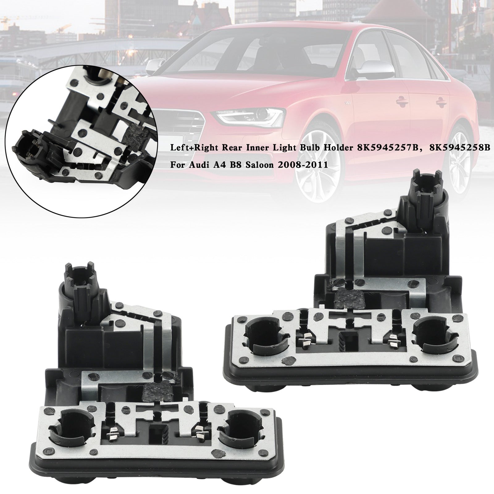 2008-2011 Audi A4 B8 Saloon L+R Rear Inner Light Bulb Holder 8K5945257B 58B