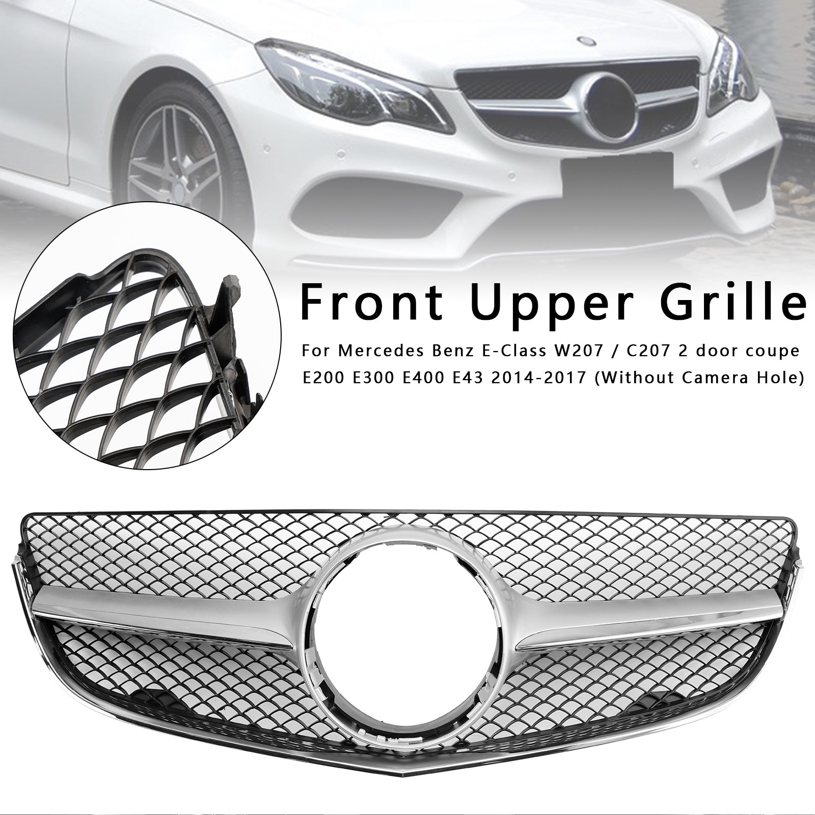 2014 2015 2016 2017 Mercedes Benz E-CLASS W207 Coupe Front Bumper Grill Grille