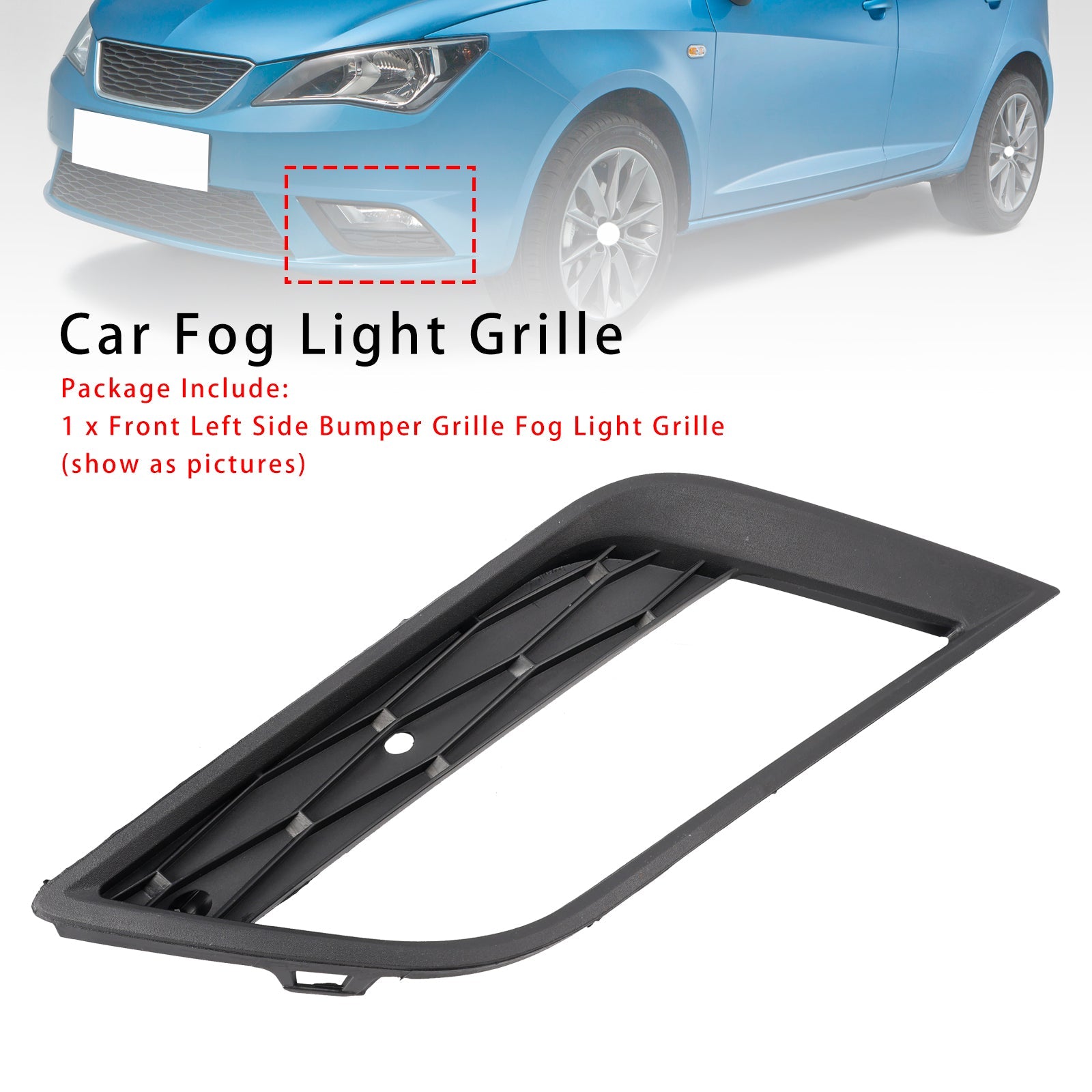 2013-2016 Seat Ibiza MK4 Fog Light Grille Left Side 6J0853665F