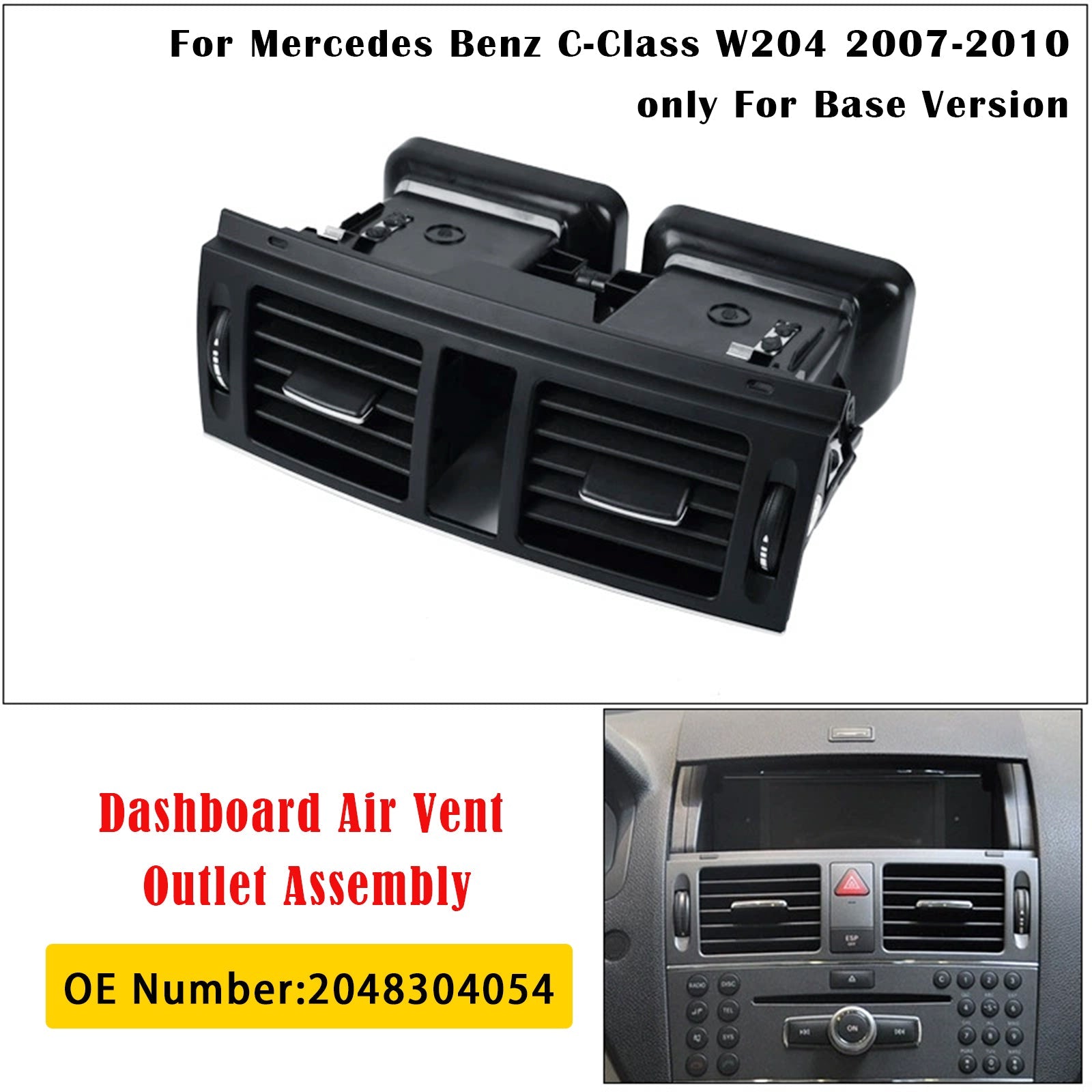 2007-2010 Mercedes Benz W204 Base Version Dashboard Air Vent Outlet Assembly 2048304054