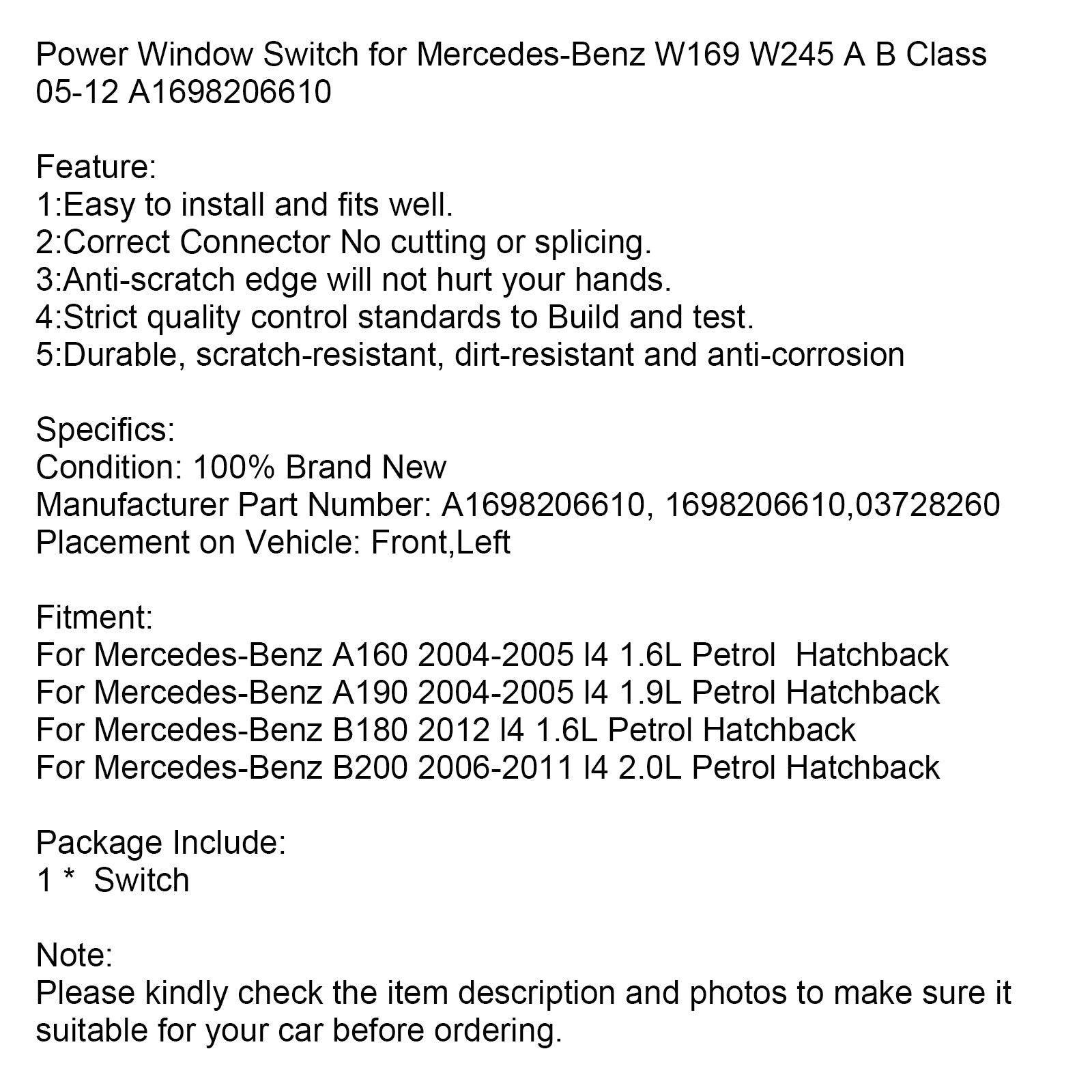 2005/03-2011/11 Mercedes-Benz B-Class B 200 W245 Hatchback Master Power Window Switch 1698206610