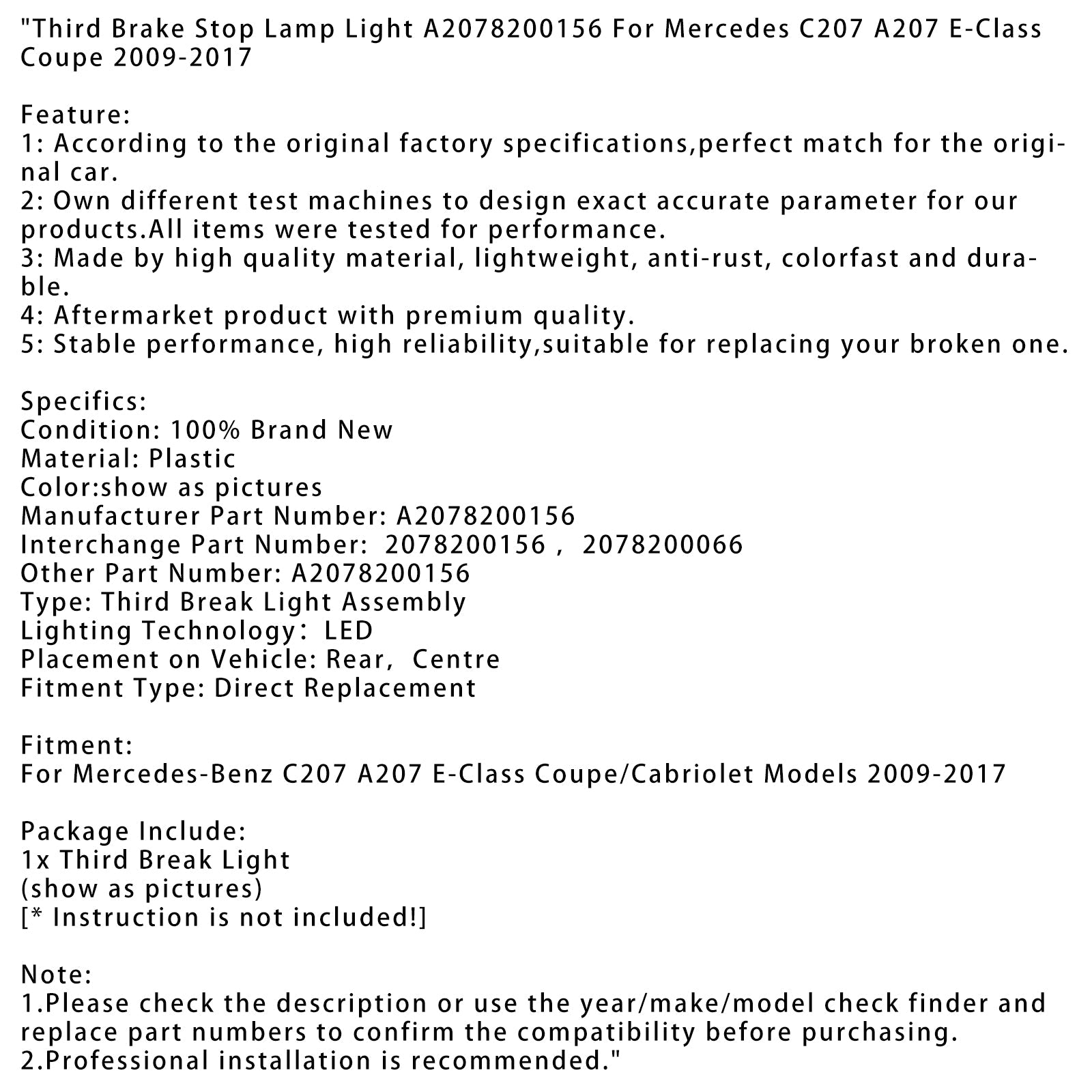Mercedes-Benz C207 A207 E-Class 2009-2017 Coupe/Cabriolet Models Third Brake Stop Lamp Light A2078200156