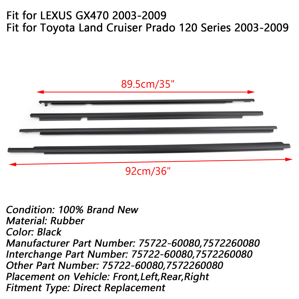 4PCS 75722-60080 Weatherstrip Window Belt Moulding Fits For LEXUS GX470 2003-2009