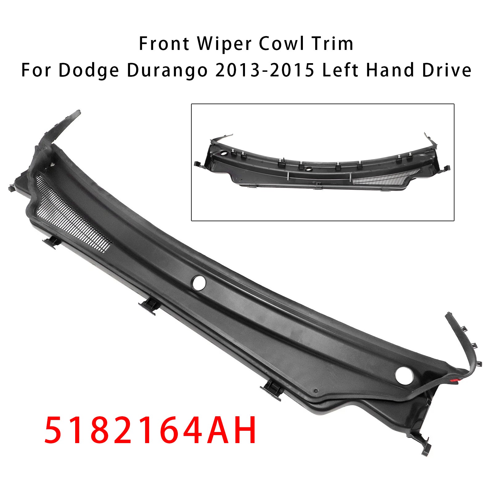 2013-2015 Dodge Durango Windshield Wiper Cowl Top Panel Vent 5182164AH