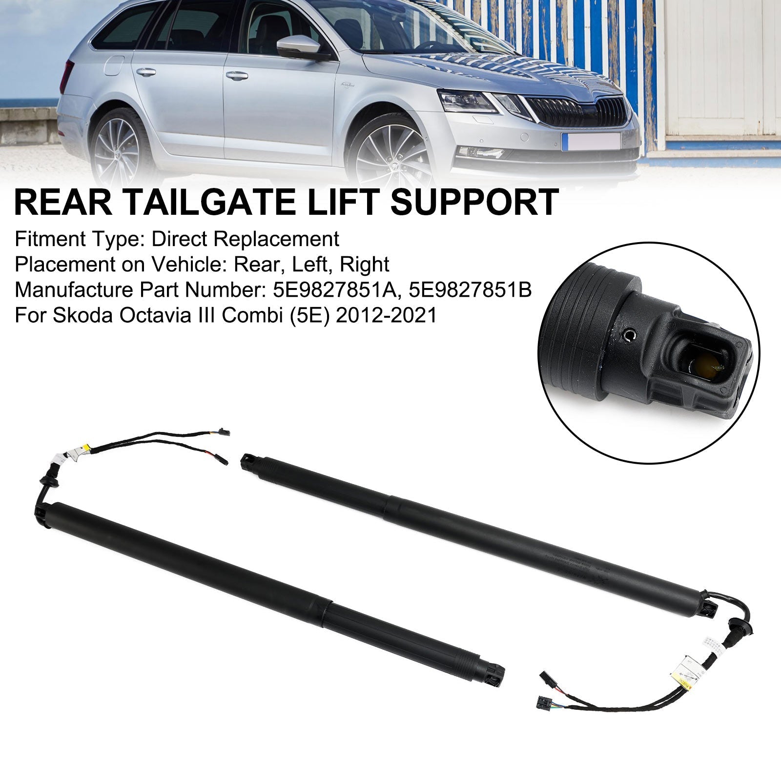 2012-2021 Skoda Octavia III Combi Electric Tailgate Gas Strut 5E9827852F 5E9827851F 2PCS