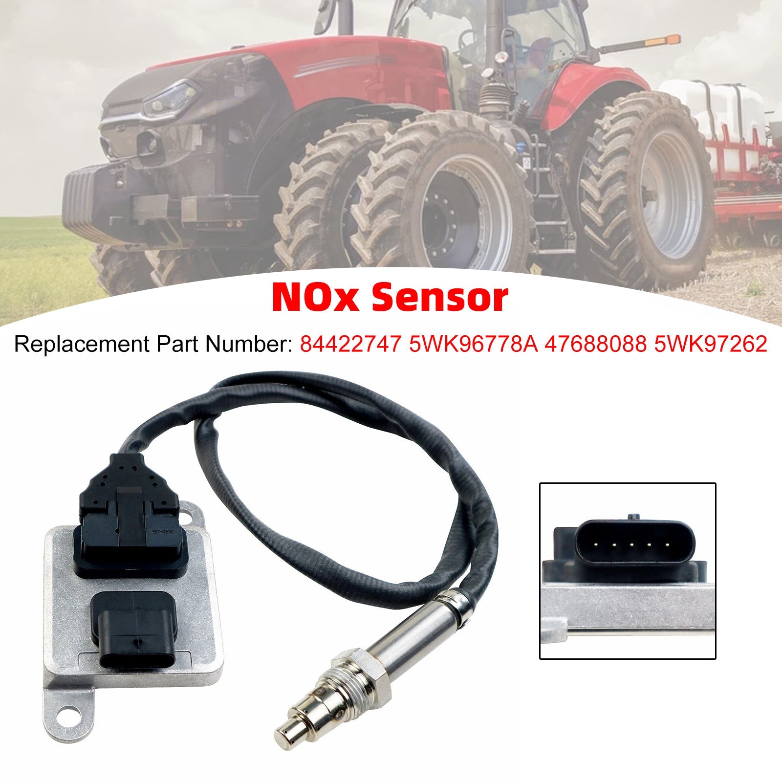 84422747 5WK96778A Nitrogen Oxide Sensor NOx Sensor Fits For Case IH Tractors