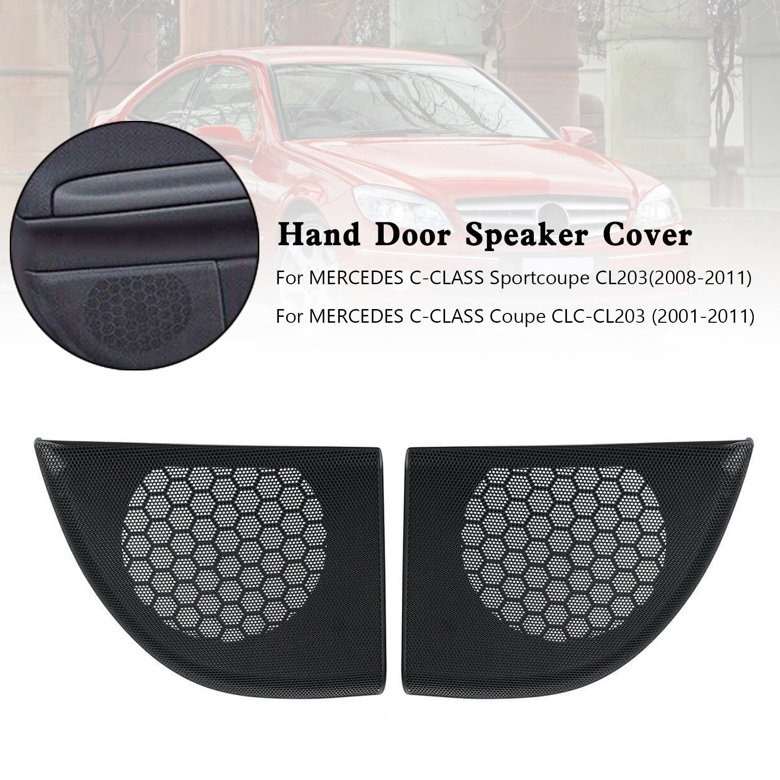 2008-2011 Mercedes C-CLASS Sportcoupe CL203 2x Door Speaker Cover A20372703889051 A20372704889051
