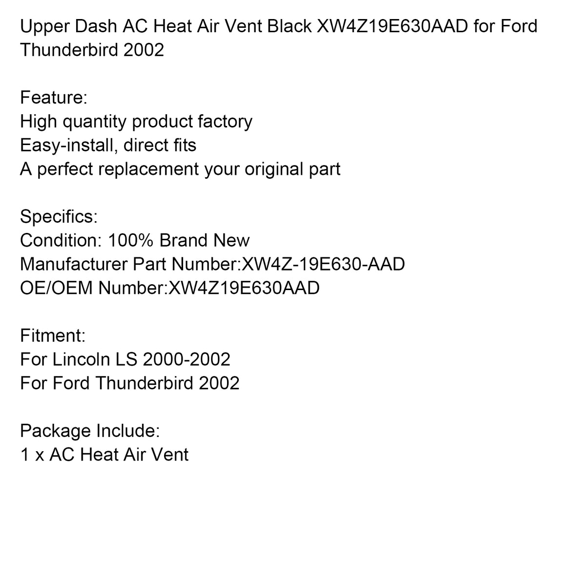 2002 Ford Thunderbird Upper Dash AC Heat Air Vent Black XW4Z19E630AAD XW4Z-19E630-AAD Generic