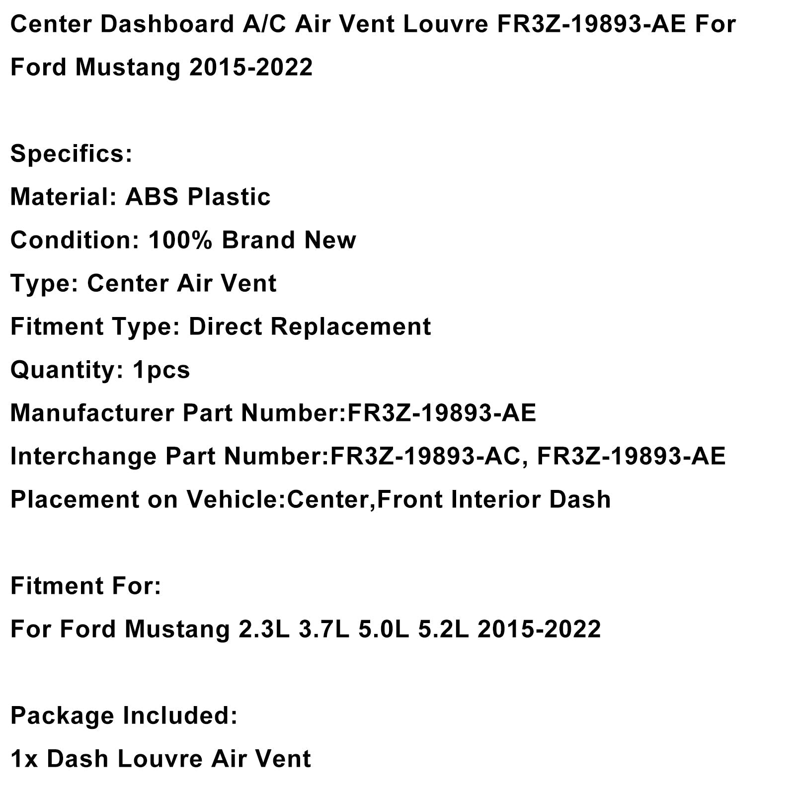 2015-2022 Ford Mustang Center Dashboard A/C Air Vent Louvre FR3Z-19893-AE