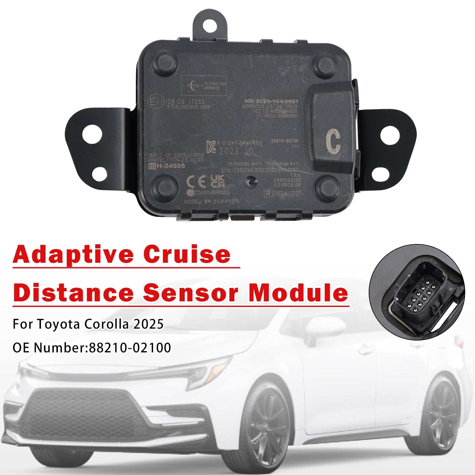 2025 For Toyota Corolla Adaptive Cruise Distance Sensor Module 88210-02100