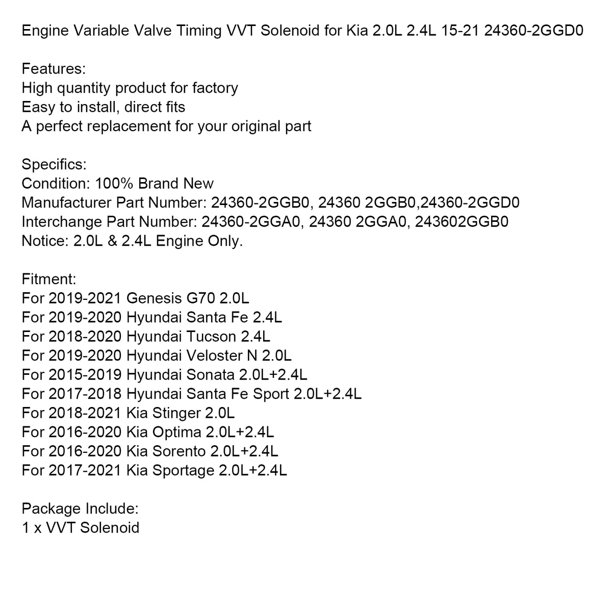 2016-2020 Kia Optima 2.0L+2.4L Engine Variable Valve Timing VVT Solenoid 24360-2GGB0 24360 2GGB0 Generic