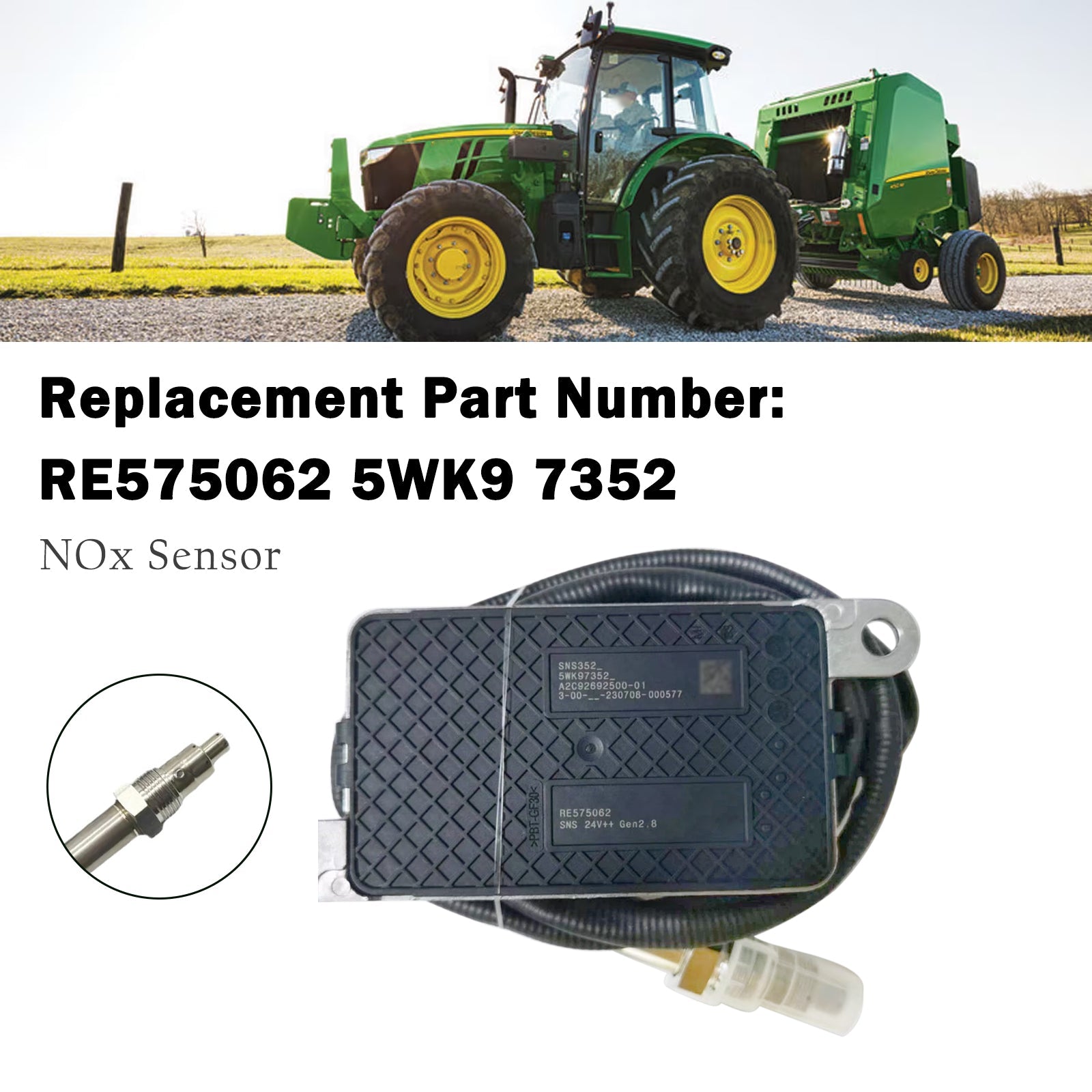 RE575062 NOx Sensor Nitrogen Oxide Sensor 5WK9 7352 Fits For John Deere Tractor