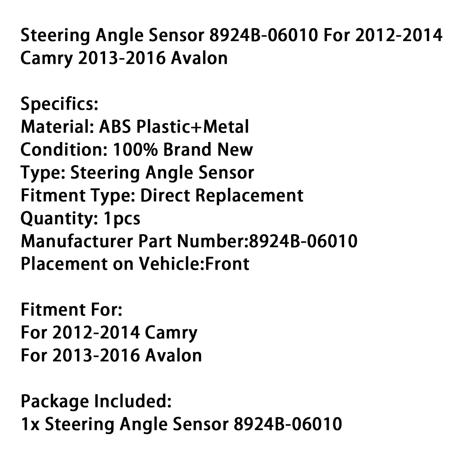Steering Angle Sensor 8924B-06010 For 2012-2014 Camry 2013-2016 Avalon