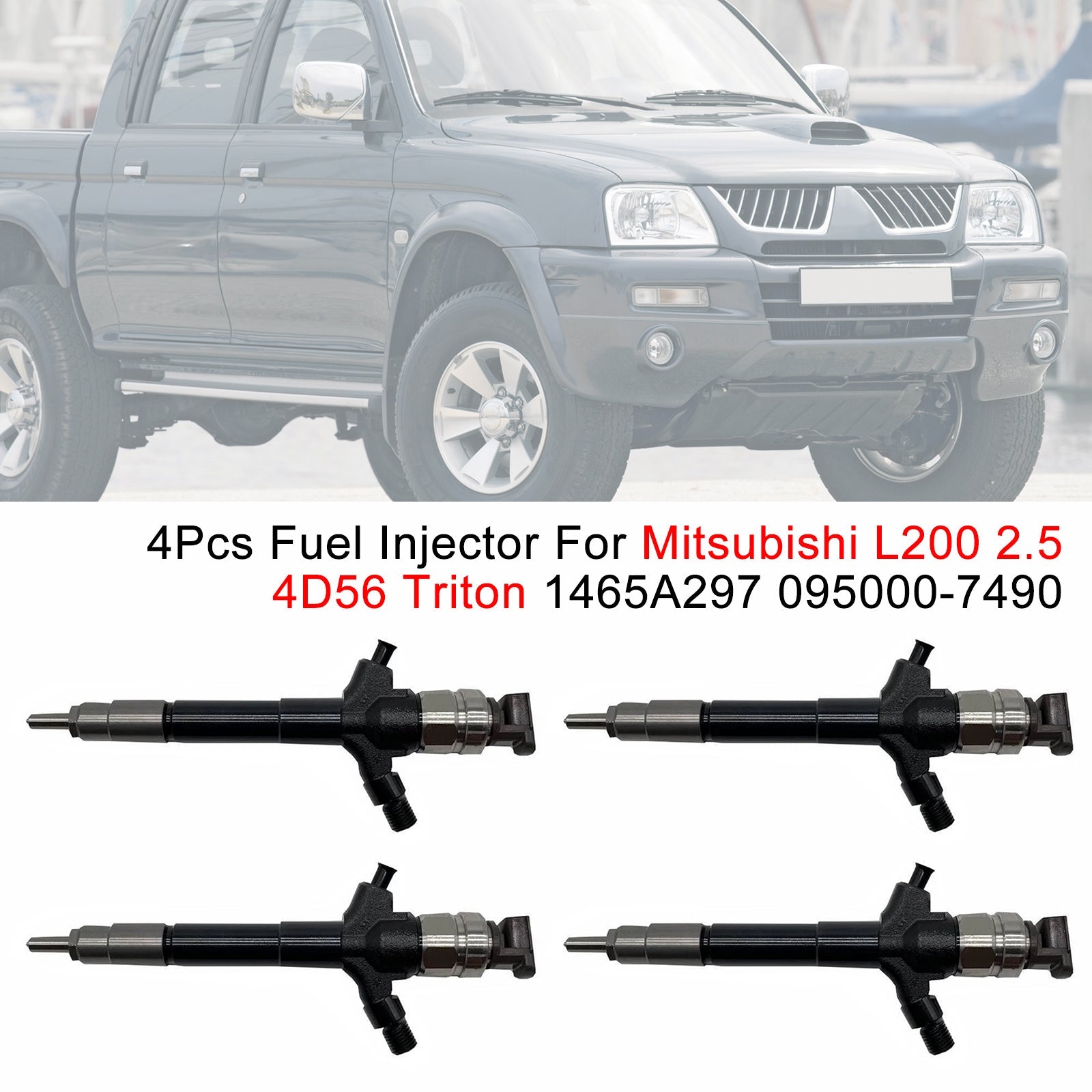 4Pcs Fuel Injector For Mitsubishi L200 2.5 4D56 Triton 1465A297 095000-7490