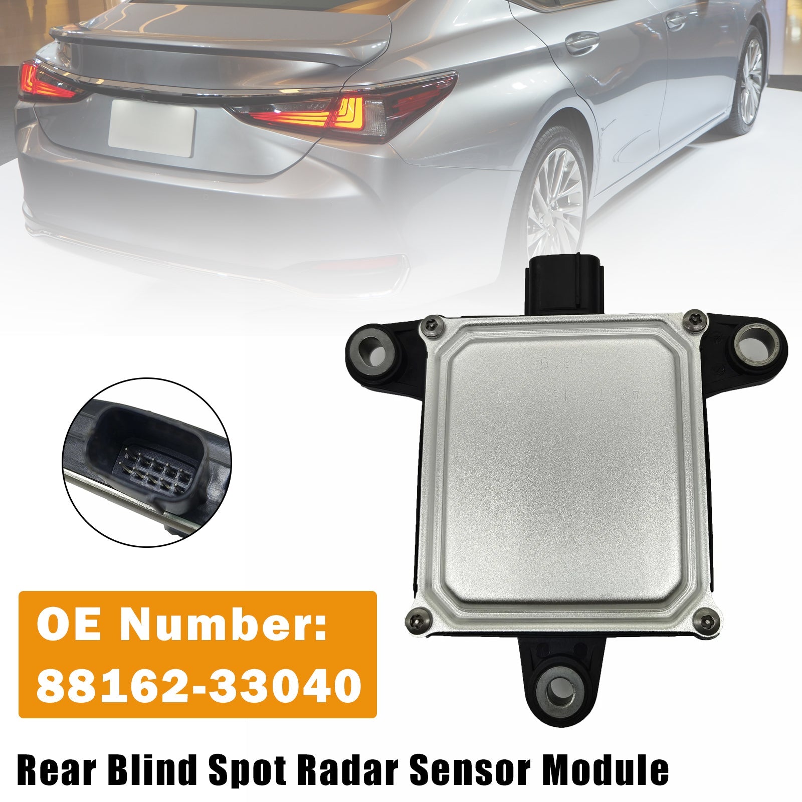 2021 For Lexus ES250 ES300H Z10 A10 H10 Rear Blind Spot Radar Sensor Module 88162-33040