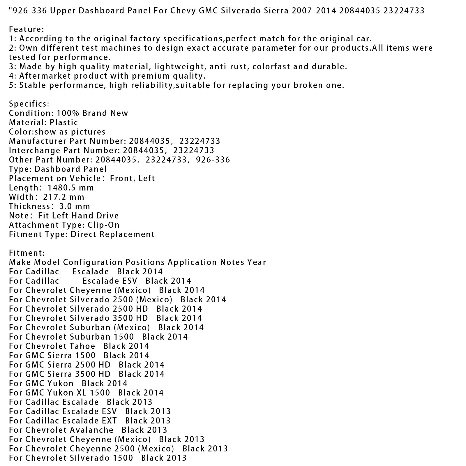 2014 GMC Sierra 2500 HD Black 926-336 Upper Dashboard Panel 20844035