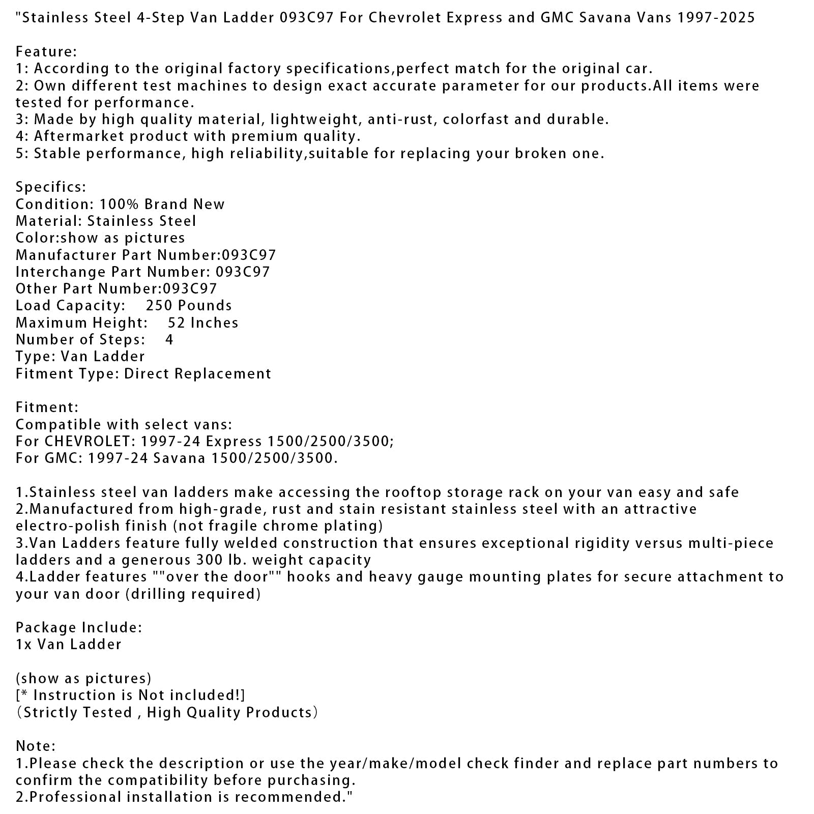 1997-2024 GMC: Savana 1500/2500/3500 5-Step Van Ladder 093PML
