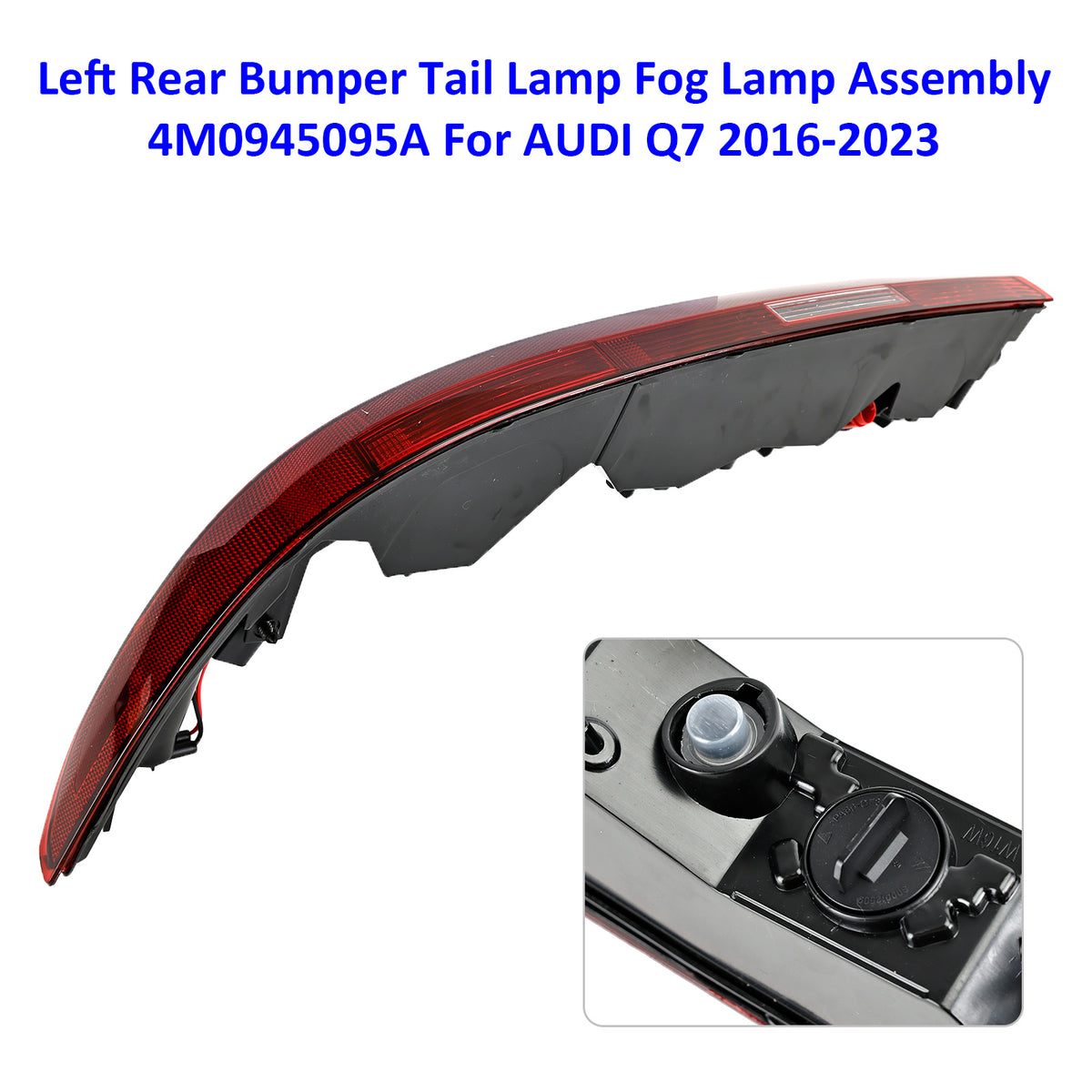 Left Rear Bumper Tail Lamp Fog Lamp Assembly 4M0945095A For AUDI Q7 2016-2023