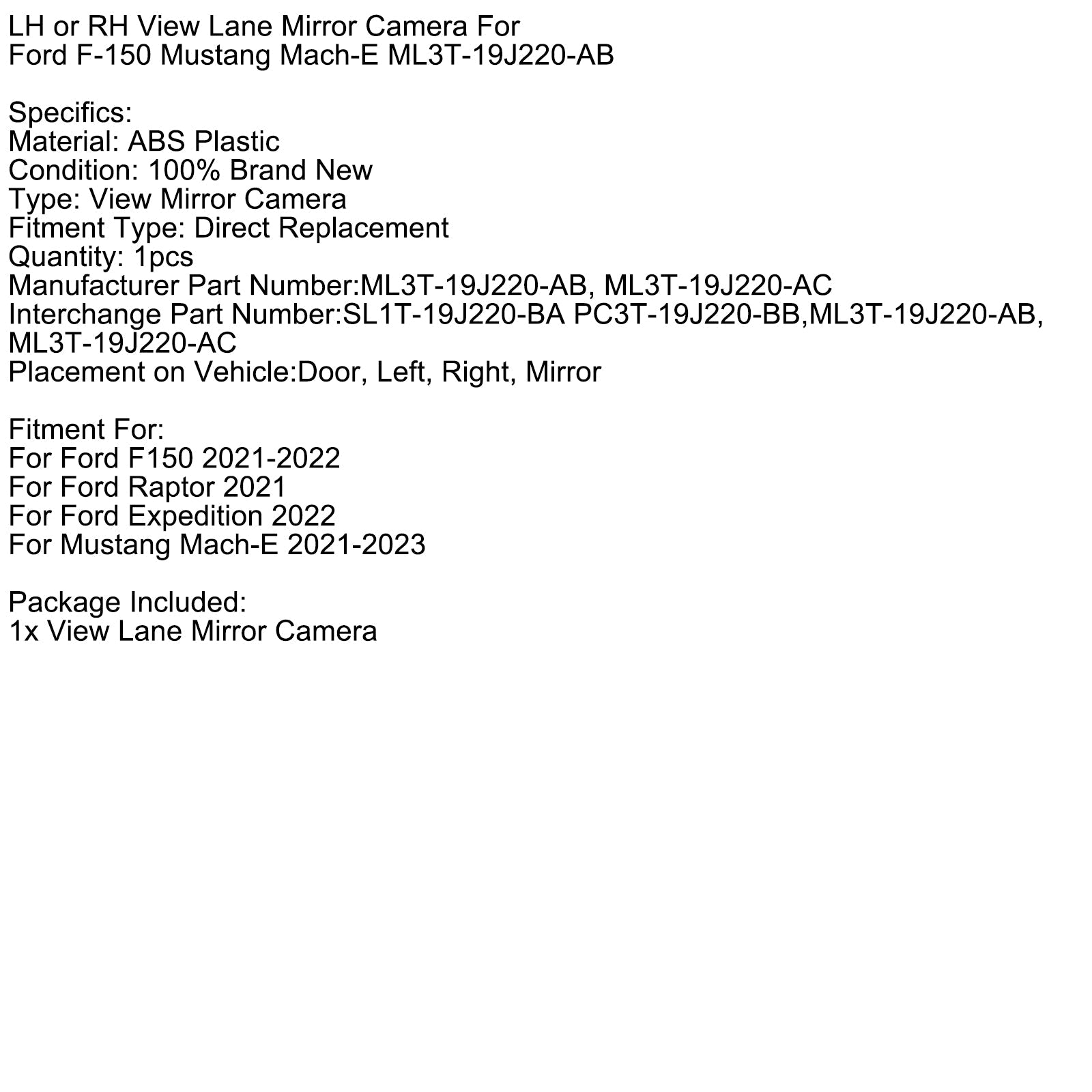 2021-2023 Mustang Mach-E View Mirror Camera ML3T-19J220-AC SL1T-19J220-BA